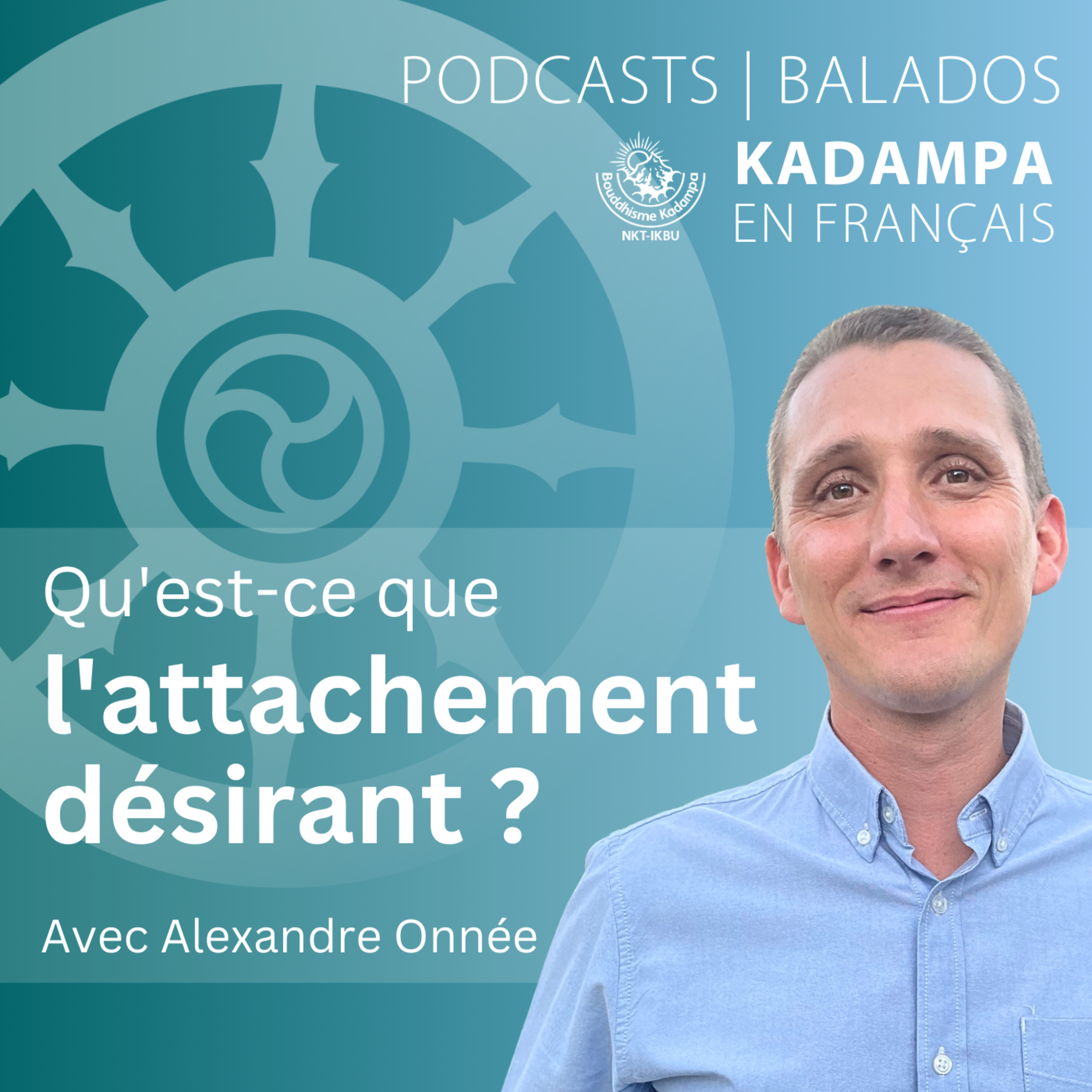 Qu'est-ce que l'attachement désirant ? episode artwork