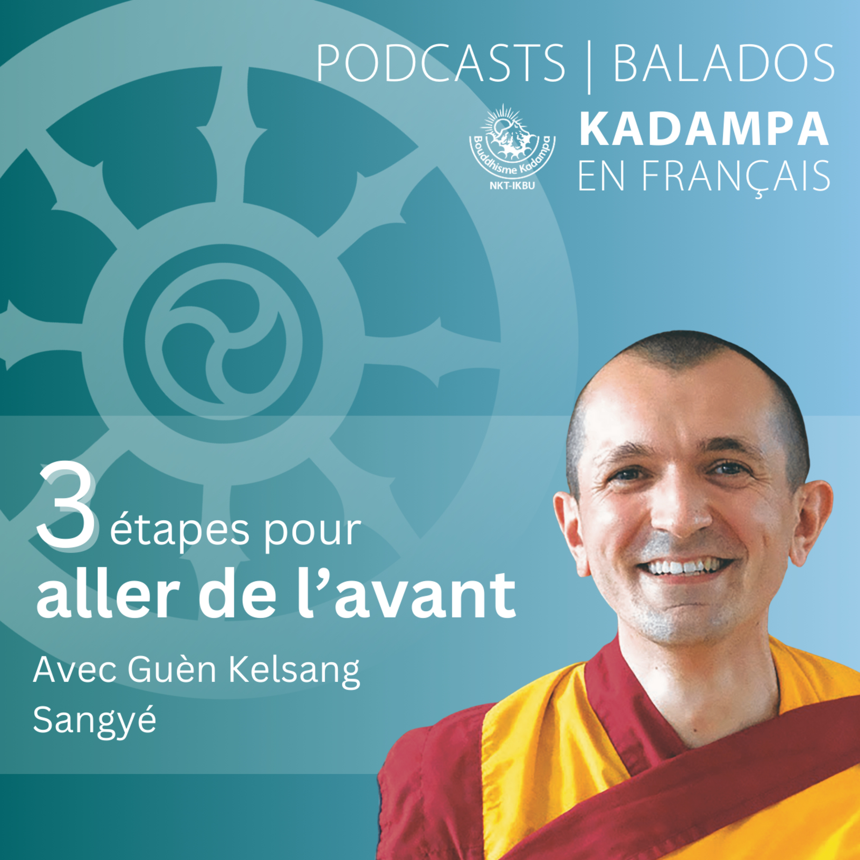 3 étapes pour aller de l'avant episode artwork