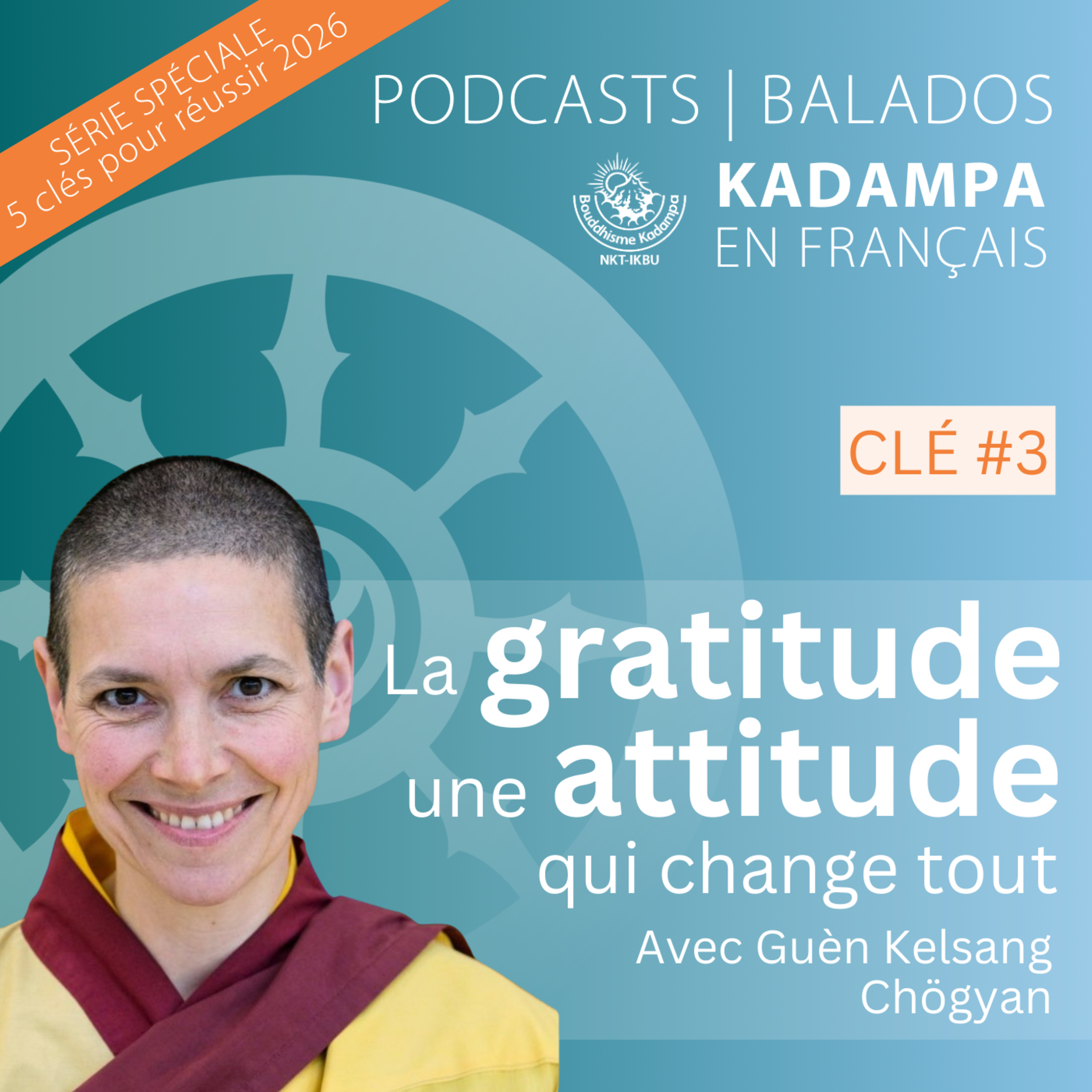 Clé n°3 : La gratitude, une attitude qui change tout