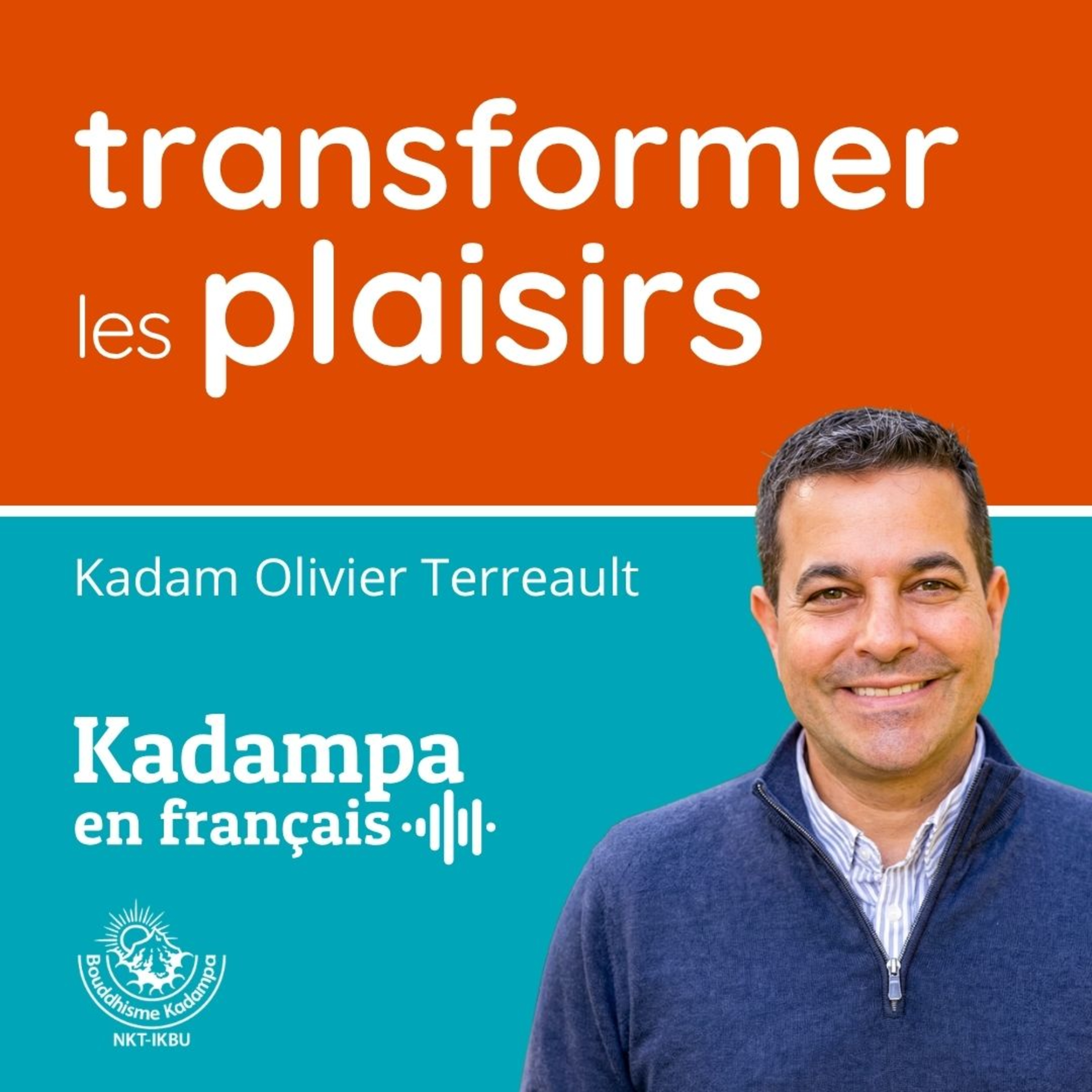 Transformer les plaisirs episode artwork