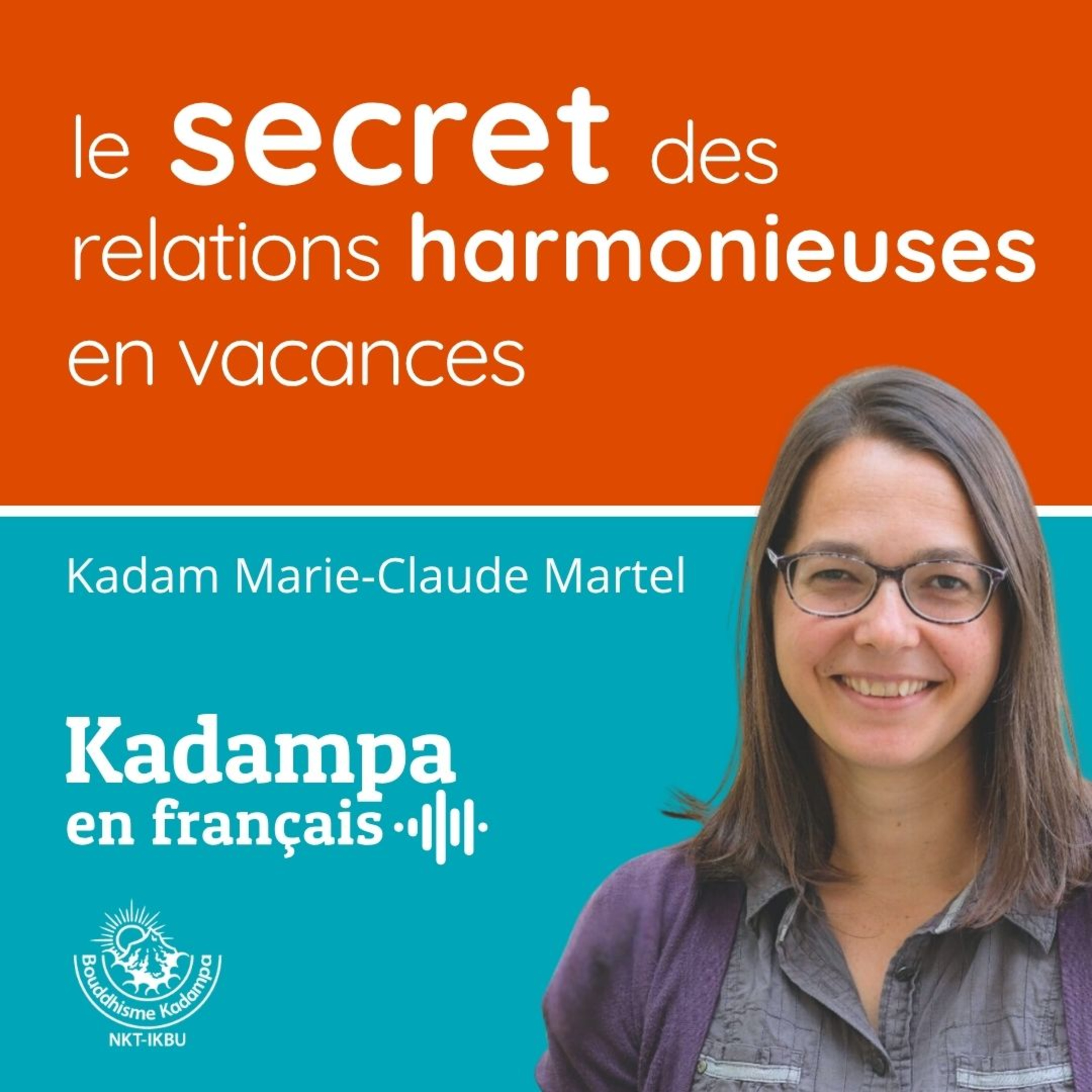 Le secret des relations harmonieuses en vacances episode artwork