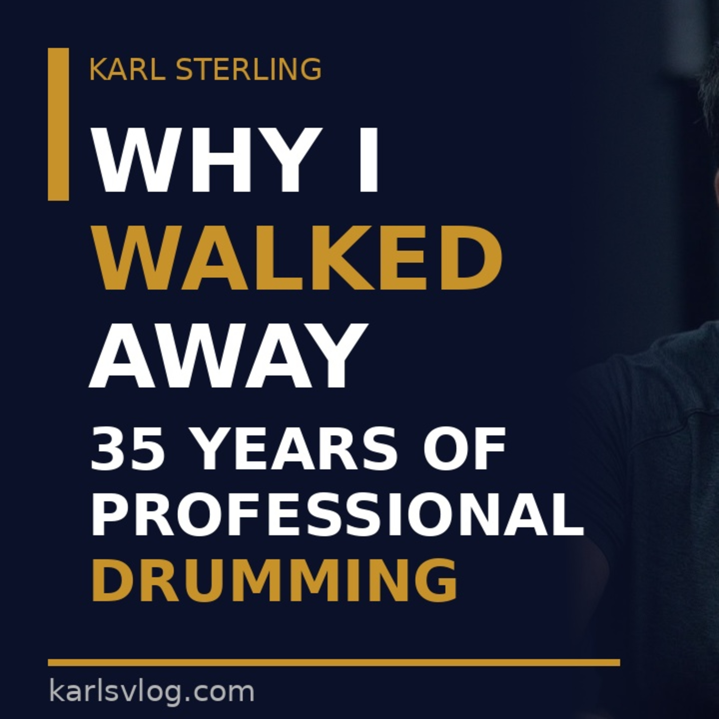 6/26/26: Why I Walked Away From 35 Years of Drumming Professionally episode artwork
