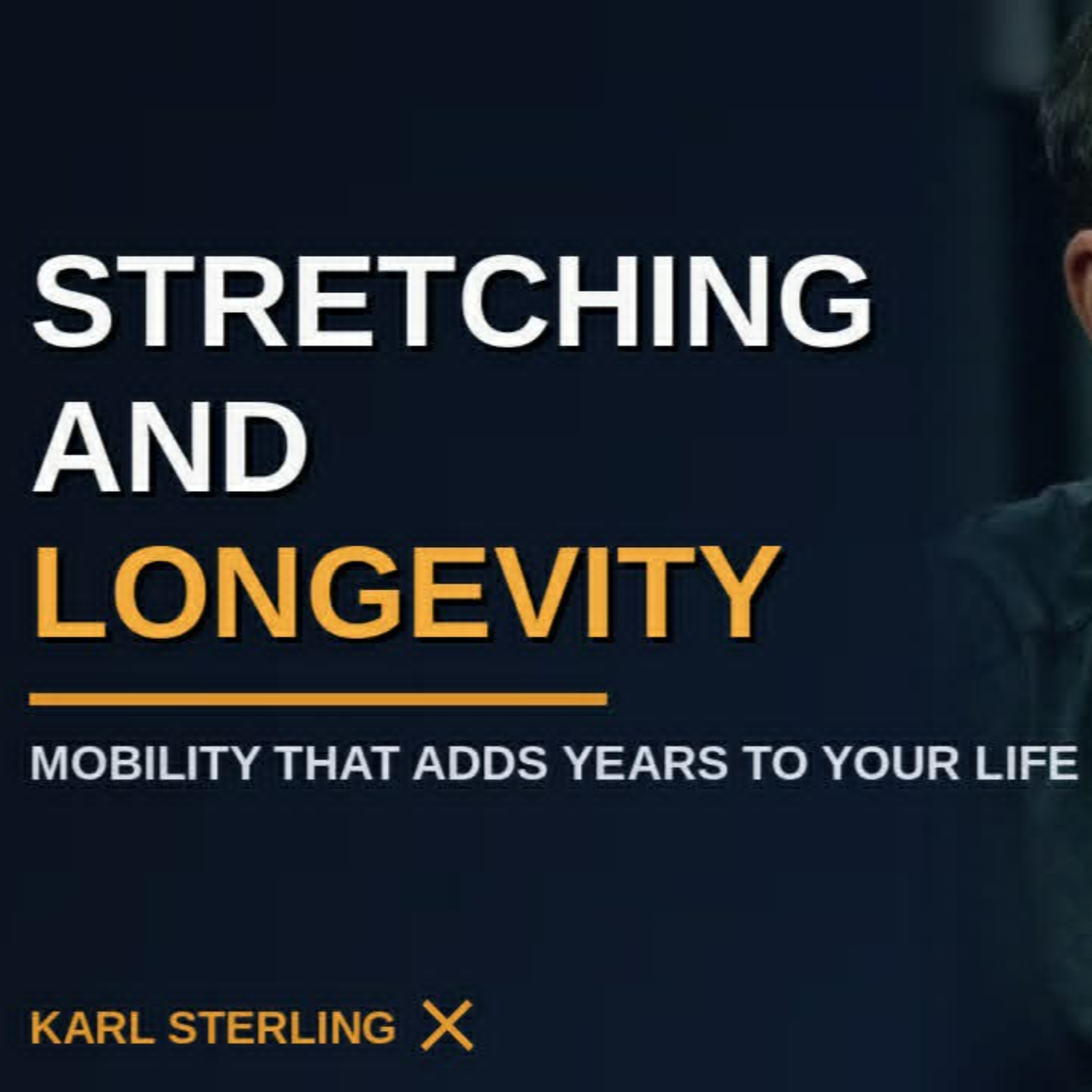 7/12/26: Stretching, Mobility, and Longevity episode artwork