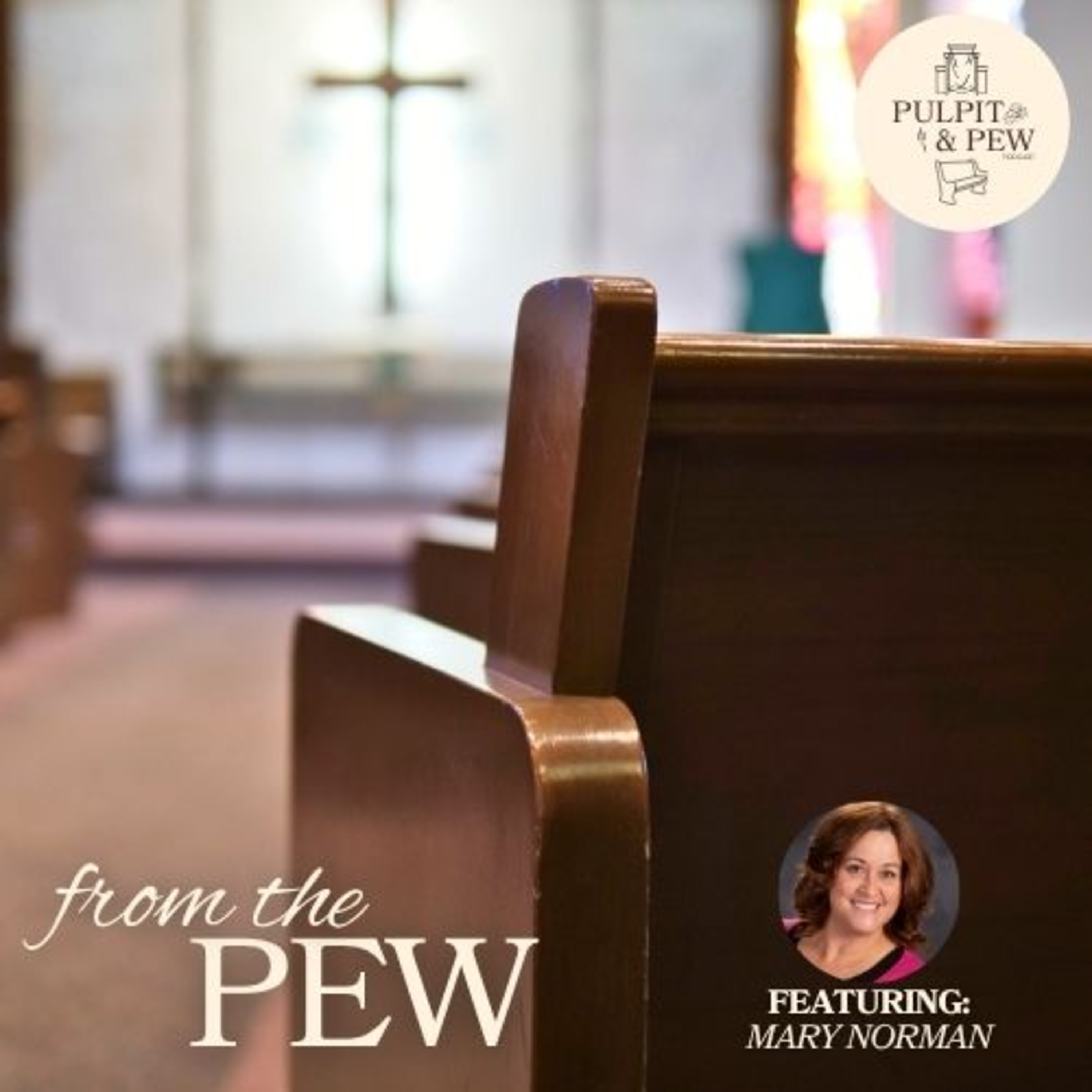 From The Pew: Mary Norman episode artwork