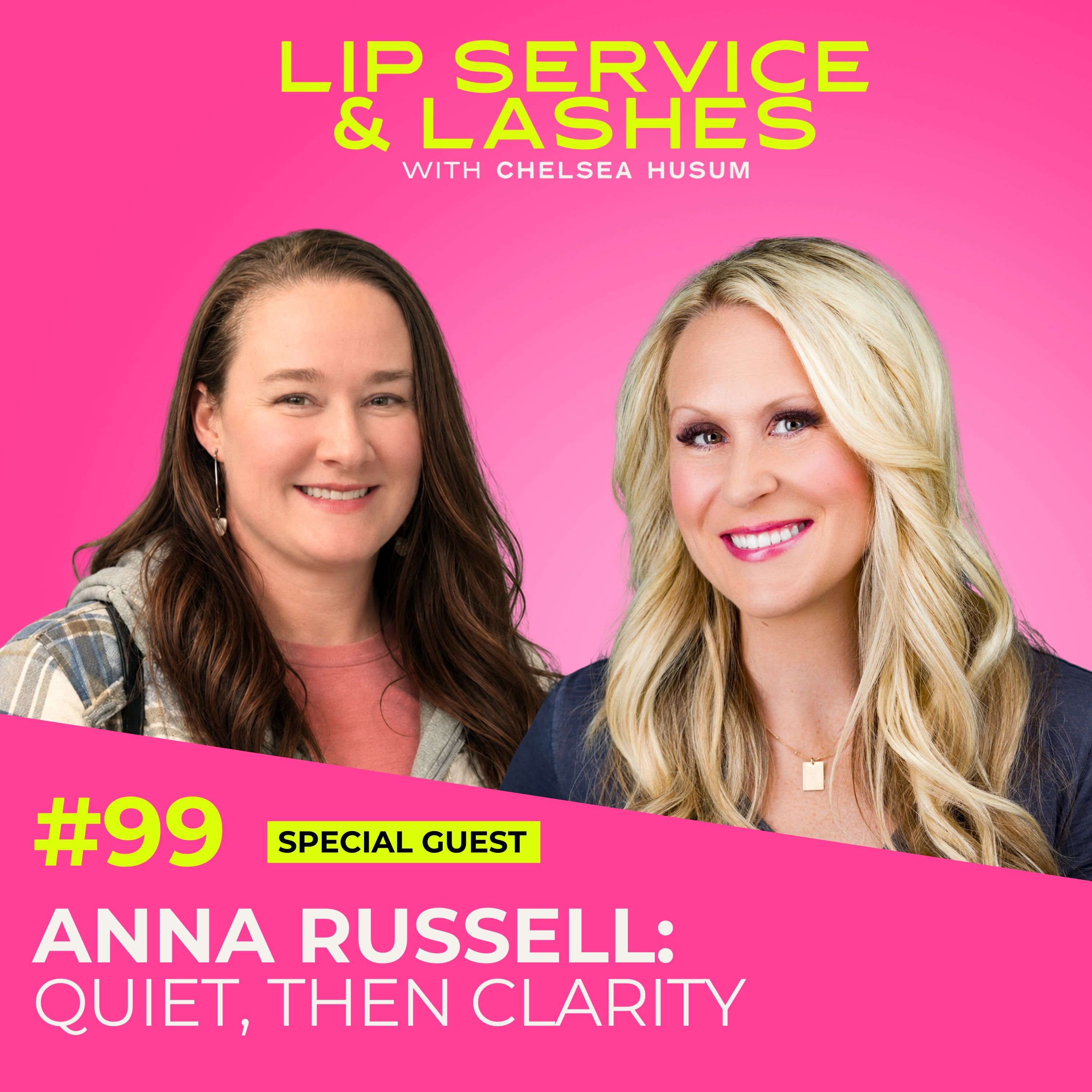 Episode 99: Quiet, Then Clarity with Anna Russell episode artwork