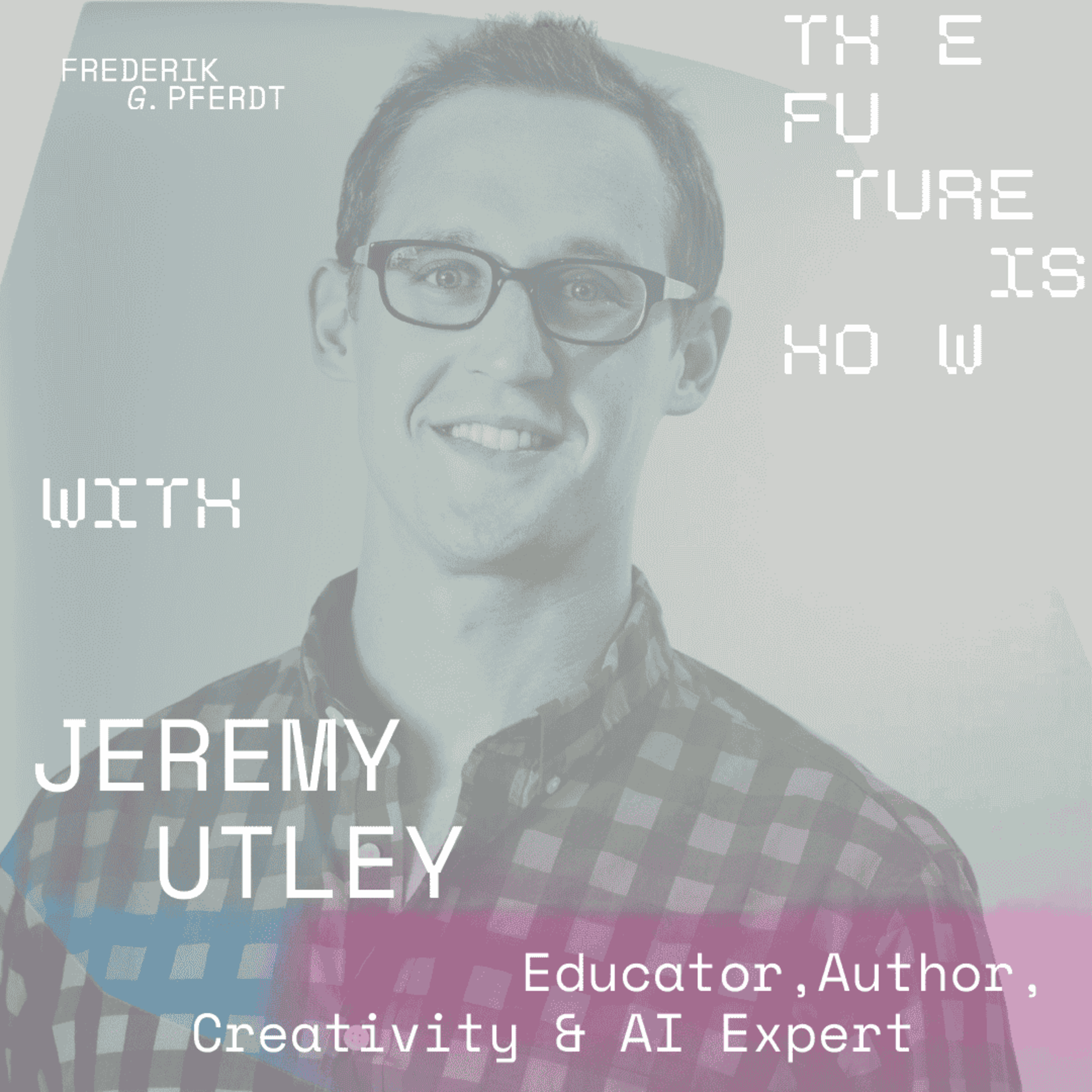 Be the Prompt: How AI Can Power the Future of Ideas | Jeremy Utley