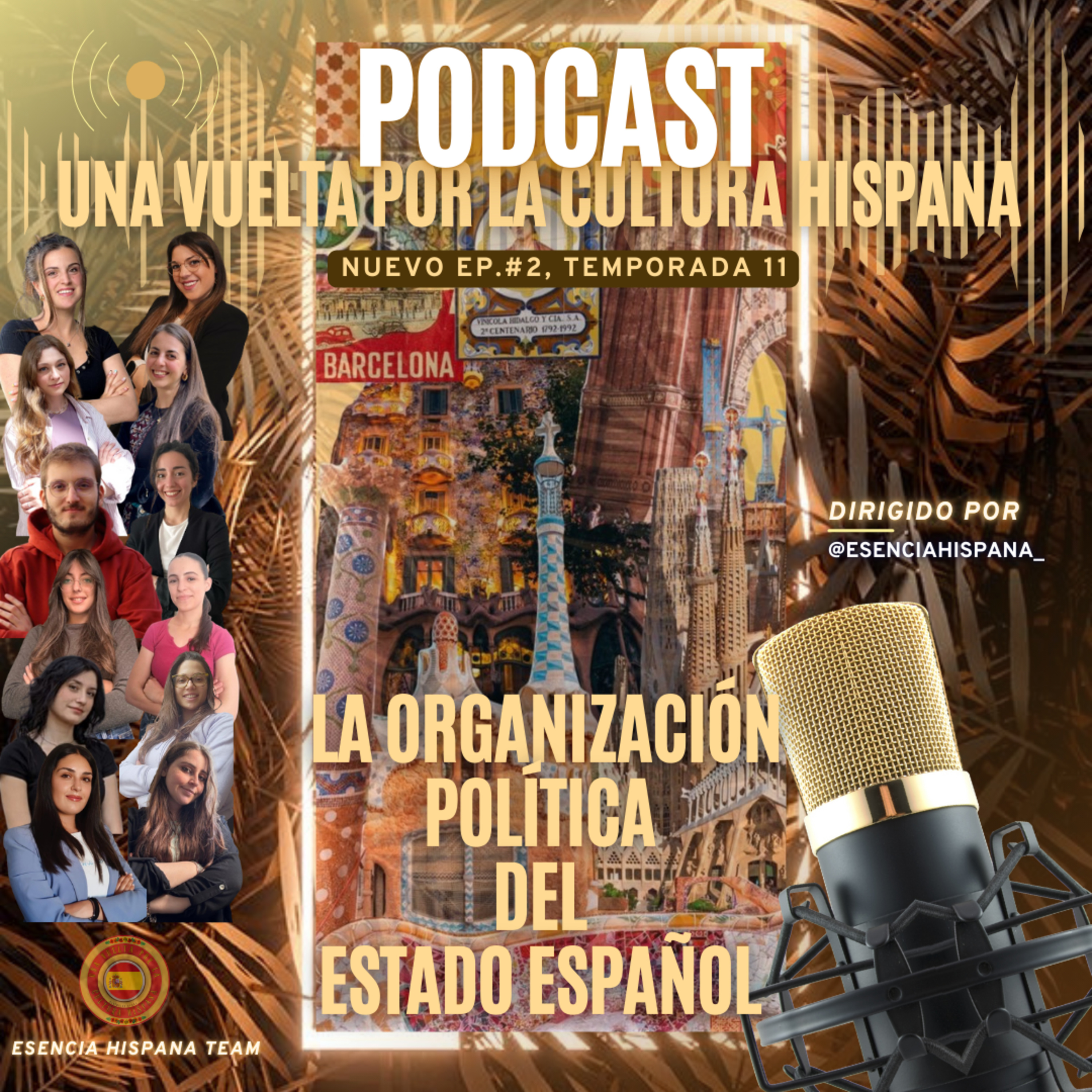 EPISODIO 2, TEMPORADA 11 – LA ORGANIZACIÓN POLÍTICA DEL ESTADO ESPAÑOL  episode artwork