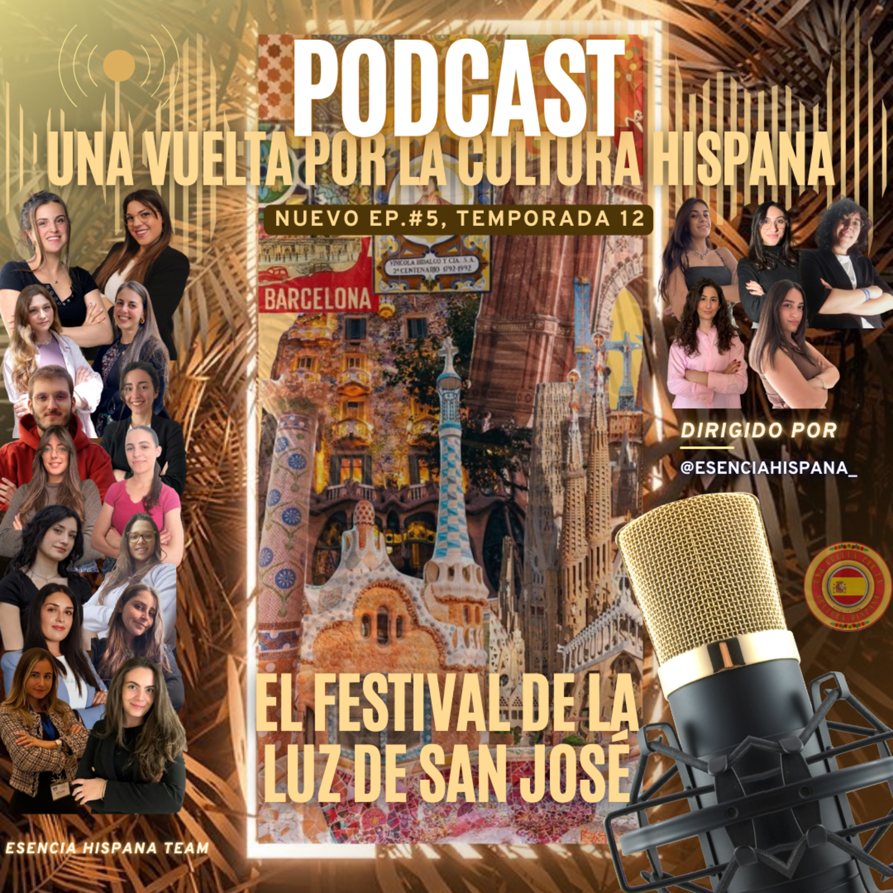 EPISODIO 5, TEMPORADA 12 – EL FESTIVAL DE LA LUZ DE SAN JOSÉ episode artwork