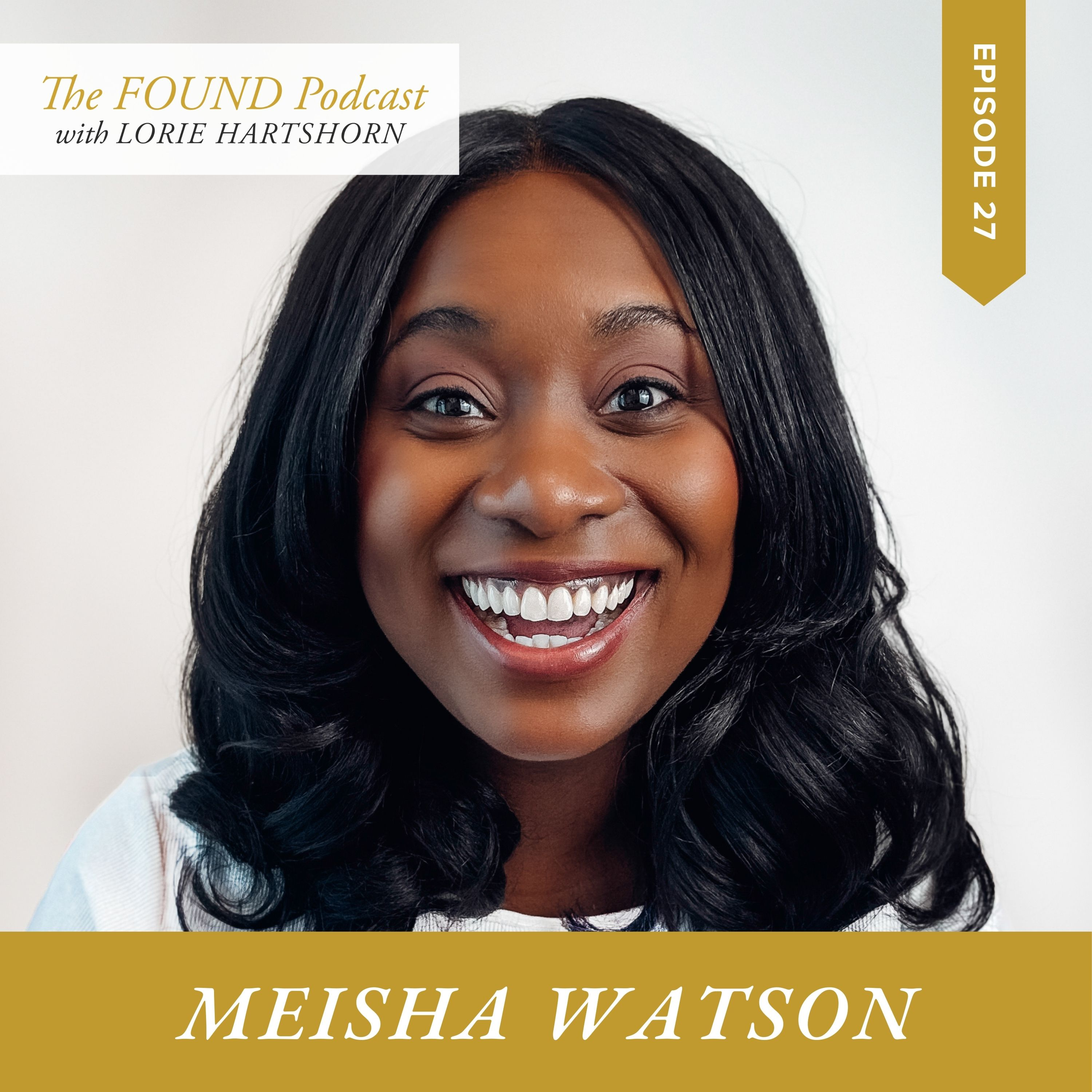 The FOUND Podcast with Lorie Hartshorn