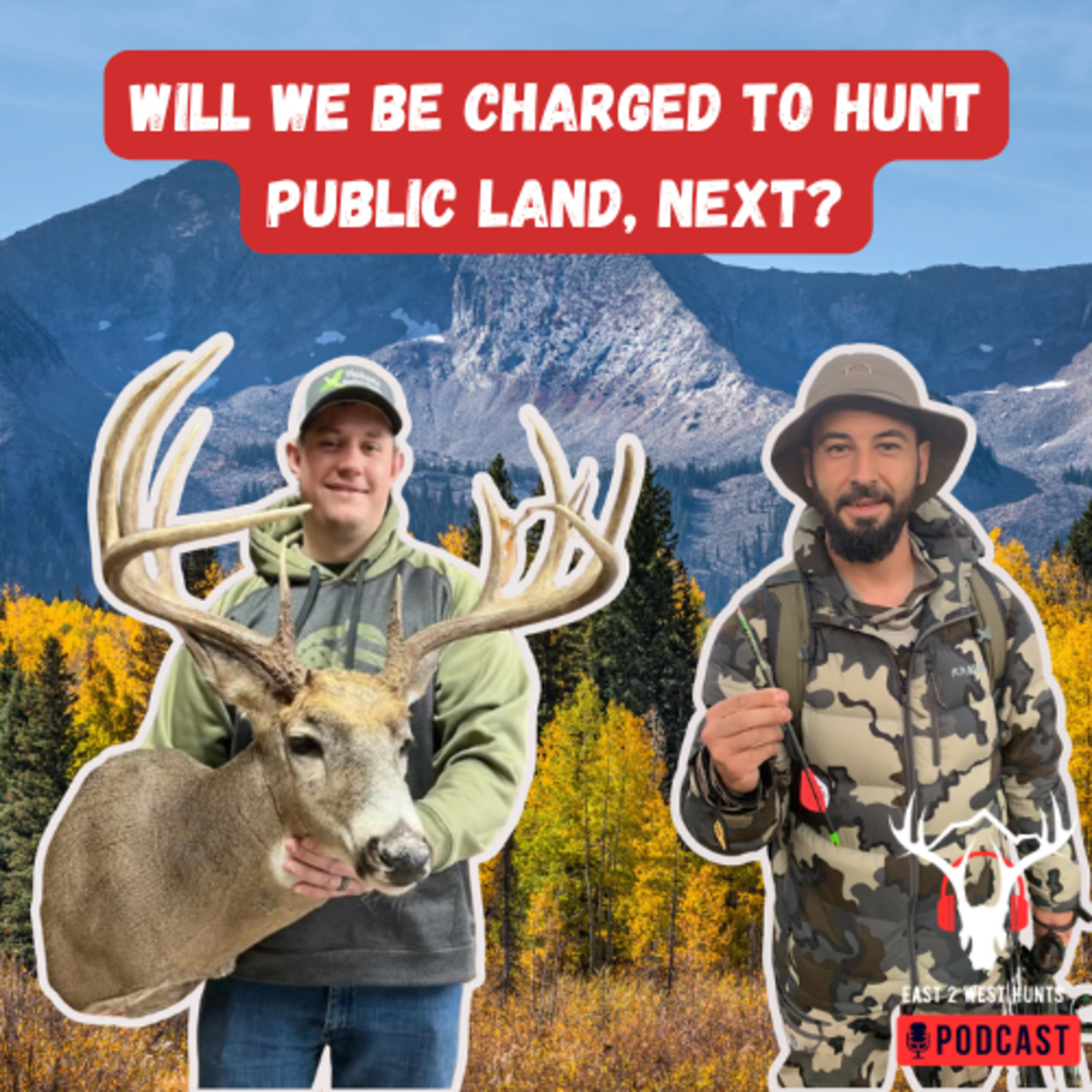 East 2 West Hunts Podcast