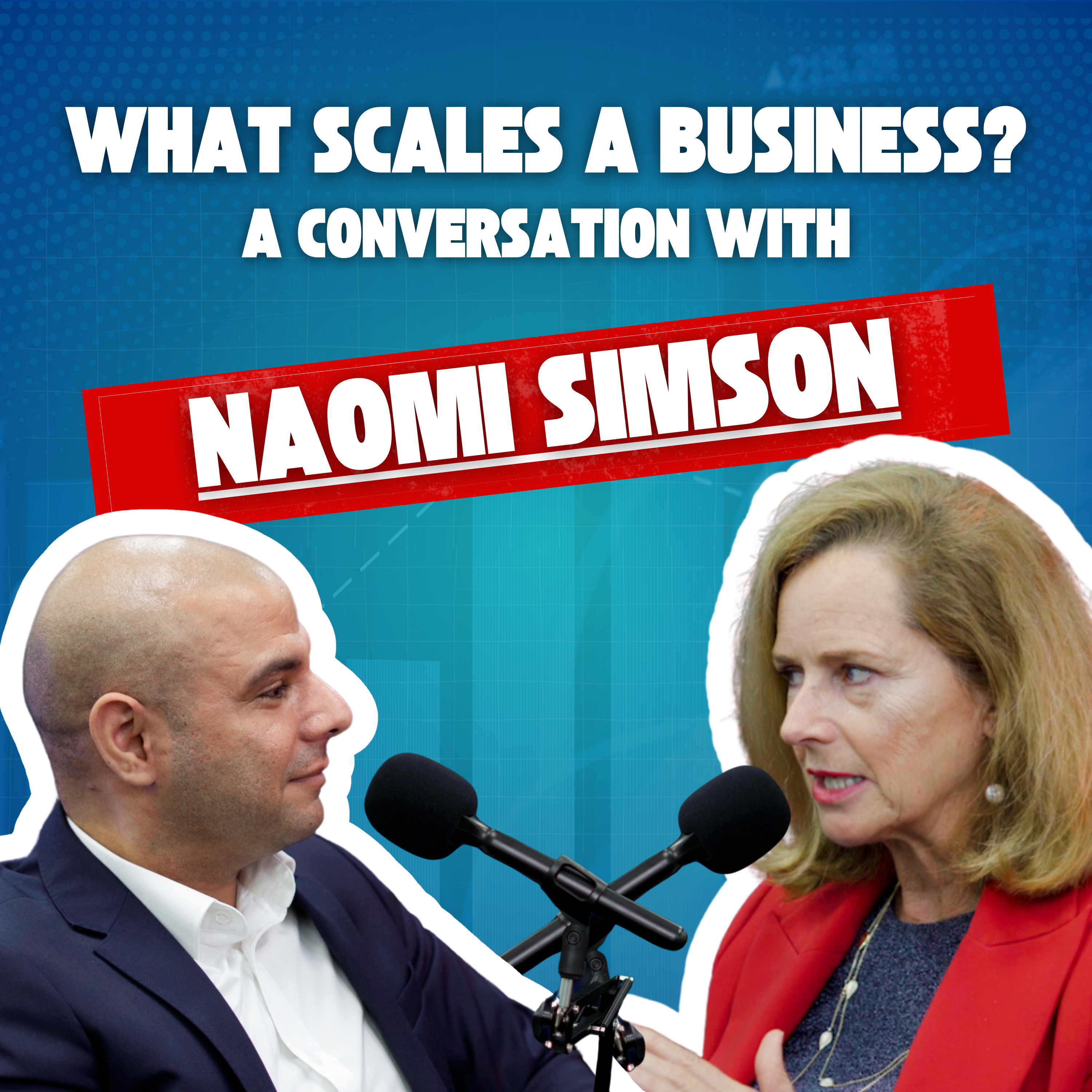 What Scales A Business? A conversation with Naomi Simson episode artwork