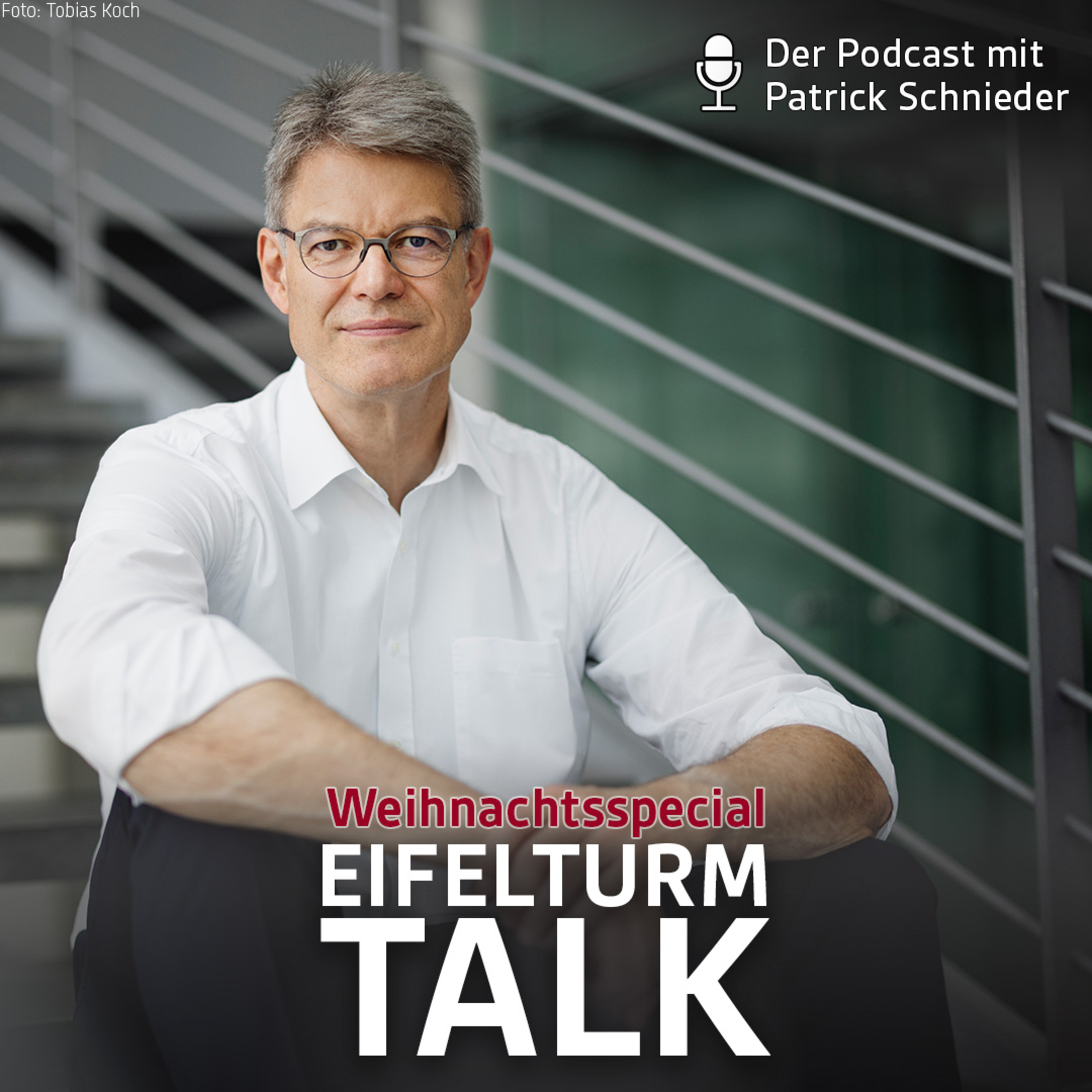 Eifelturm-Talk – Der Podcast mit Patrick Schnieder