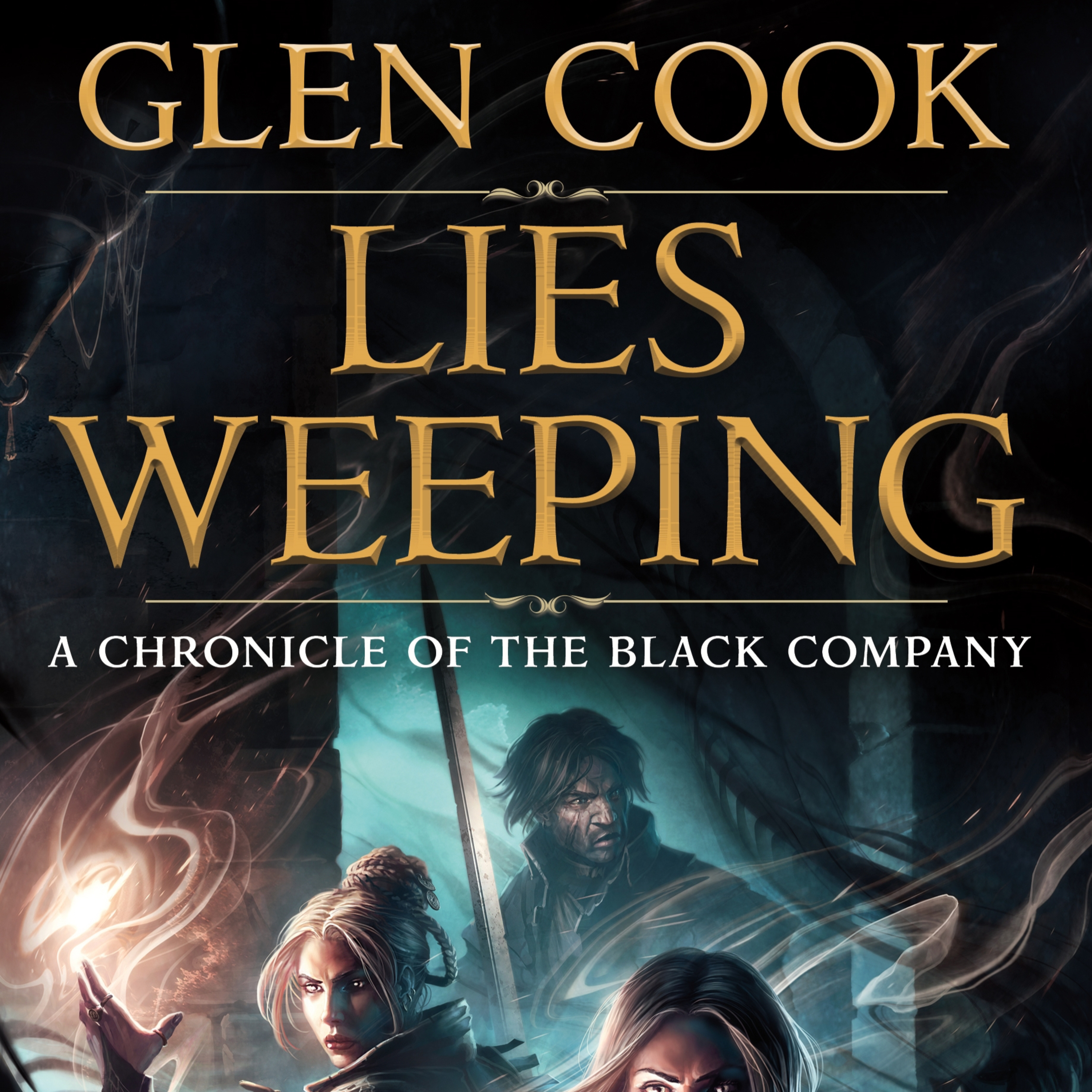 #342: Lies Weeping by Glen Cook (A Pitiless Rain #1) (Full Spoilers) episode artwork