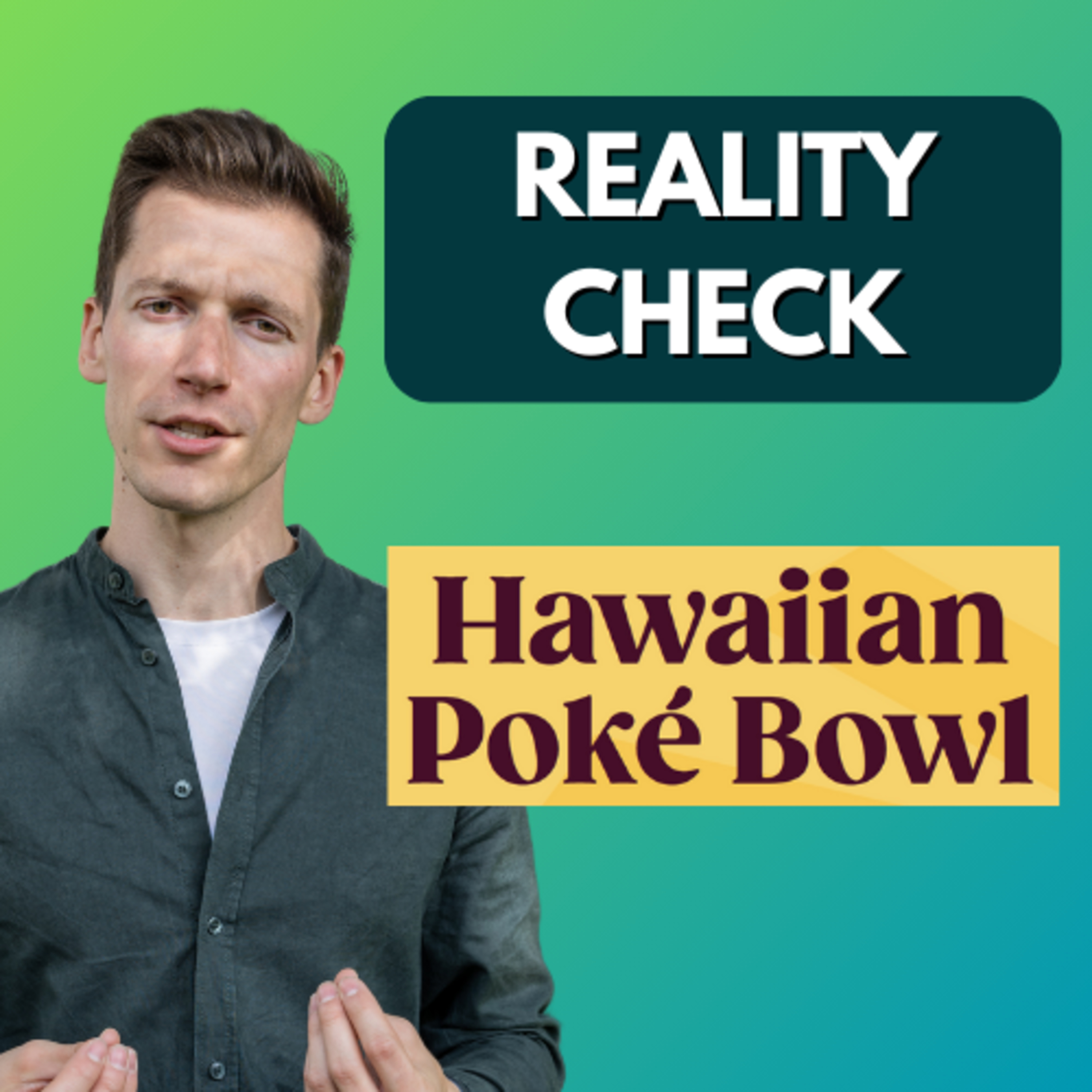 Hawaiian Poke Bowl's Reality check - Wat kunnen we leren van Hawaiian Poke Bowl episode artwork