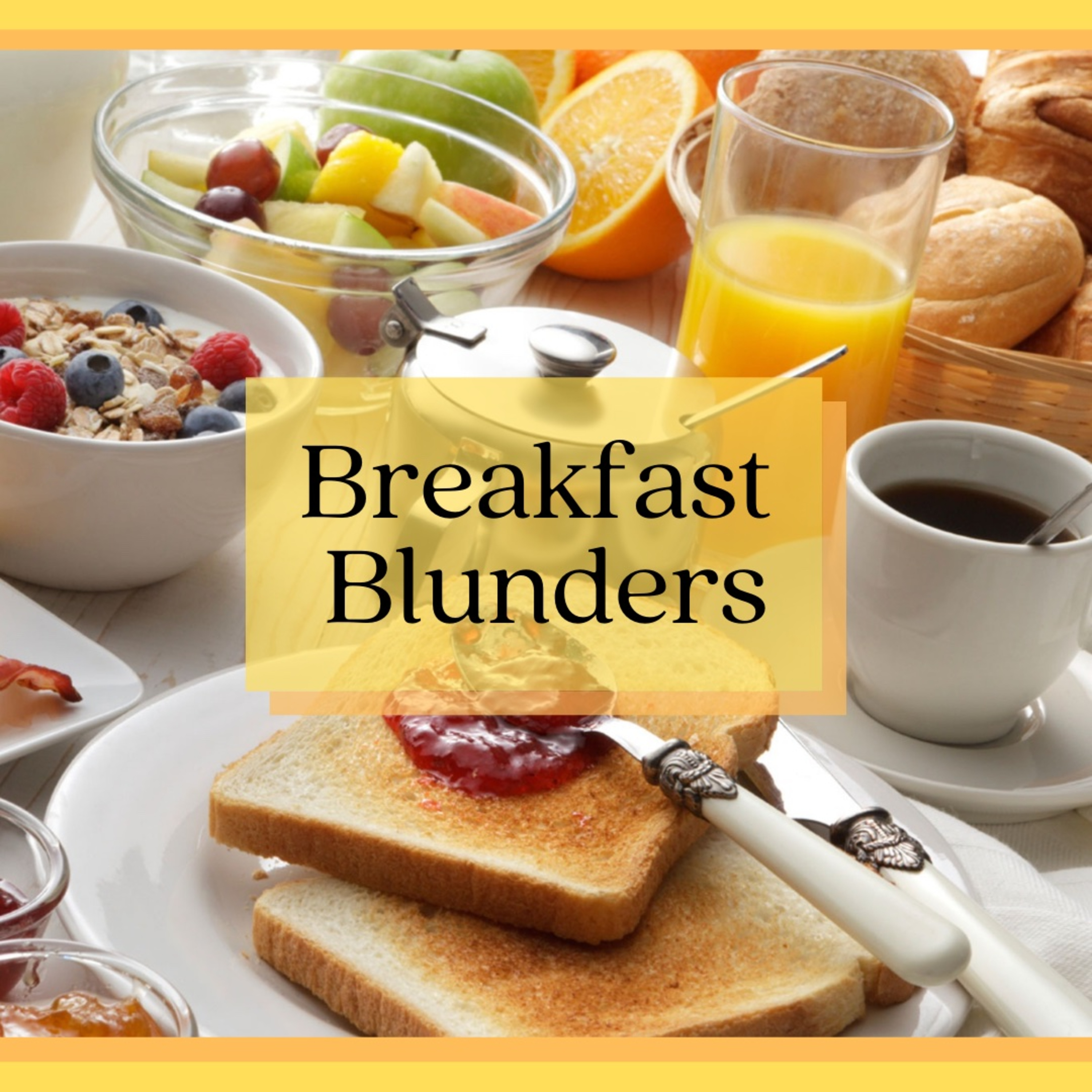 Battling Breakfast Blunders episode artwork