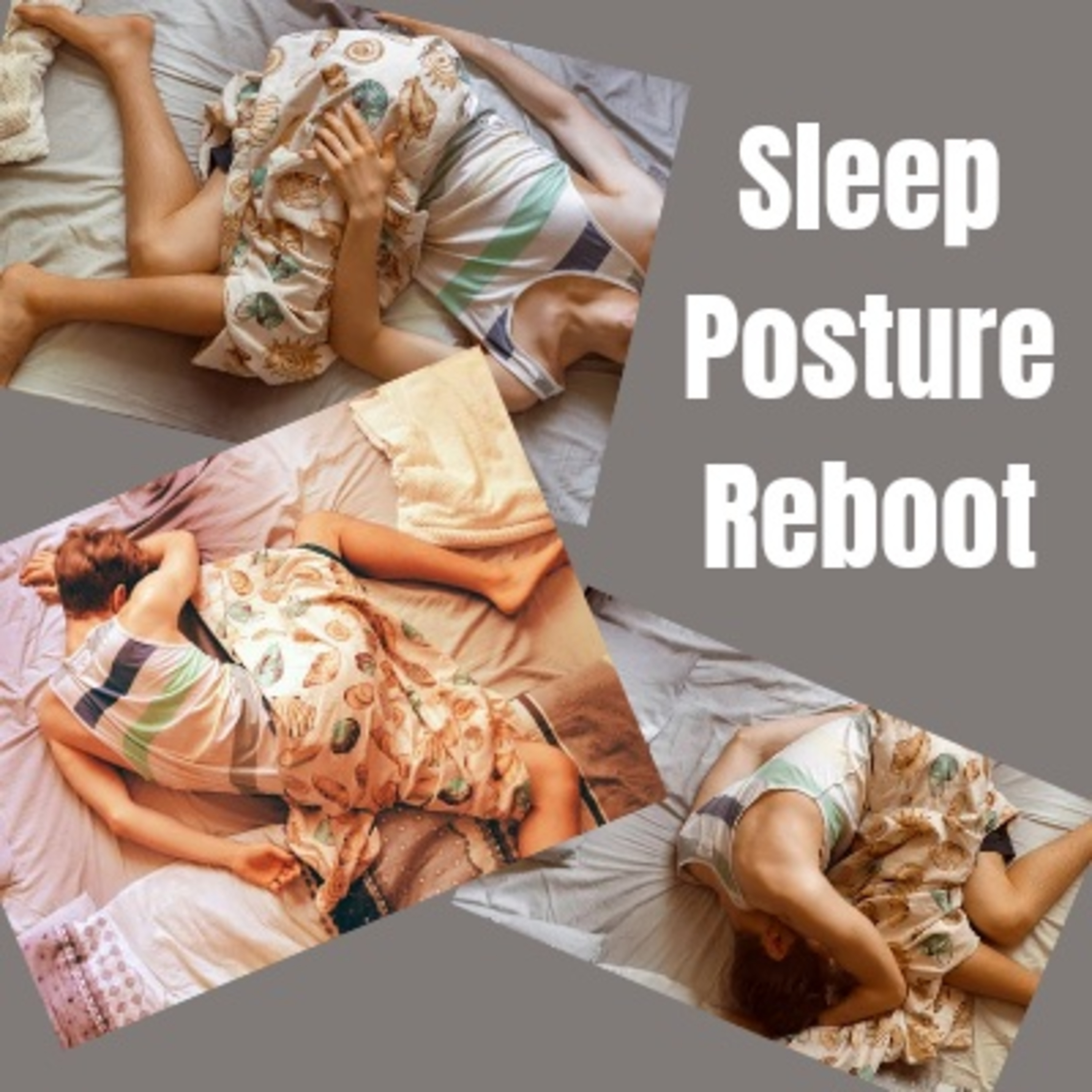 Sleep Posture Reboot episode artwork