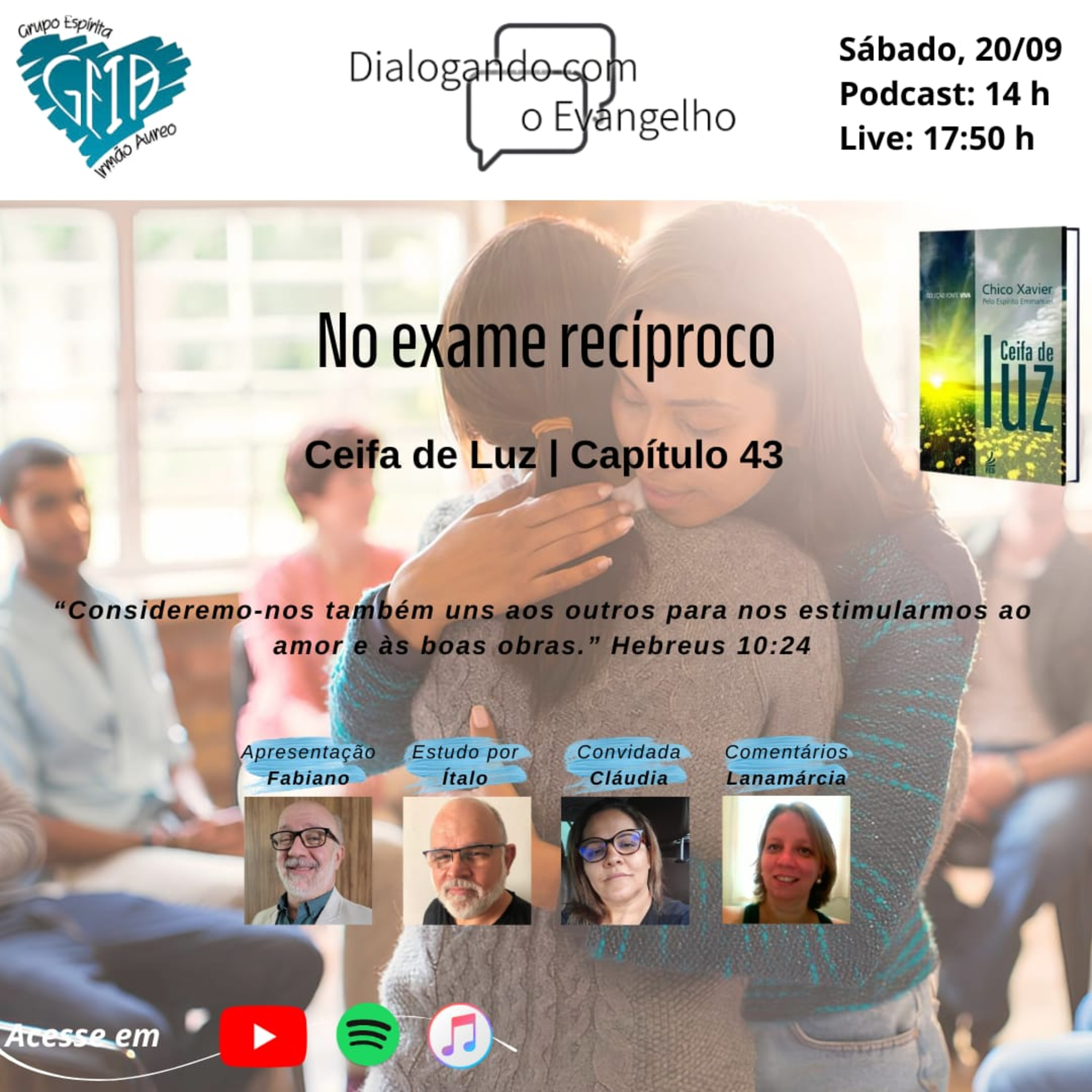 DIALOGANDO COM O EVANGELHO - CEIFA DE LUZ - CAP. 43 - NO EXAME RECÍPROCO