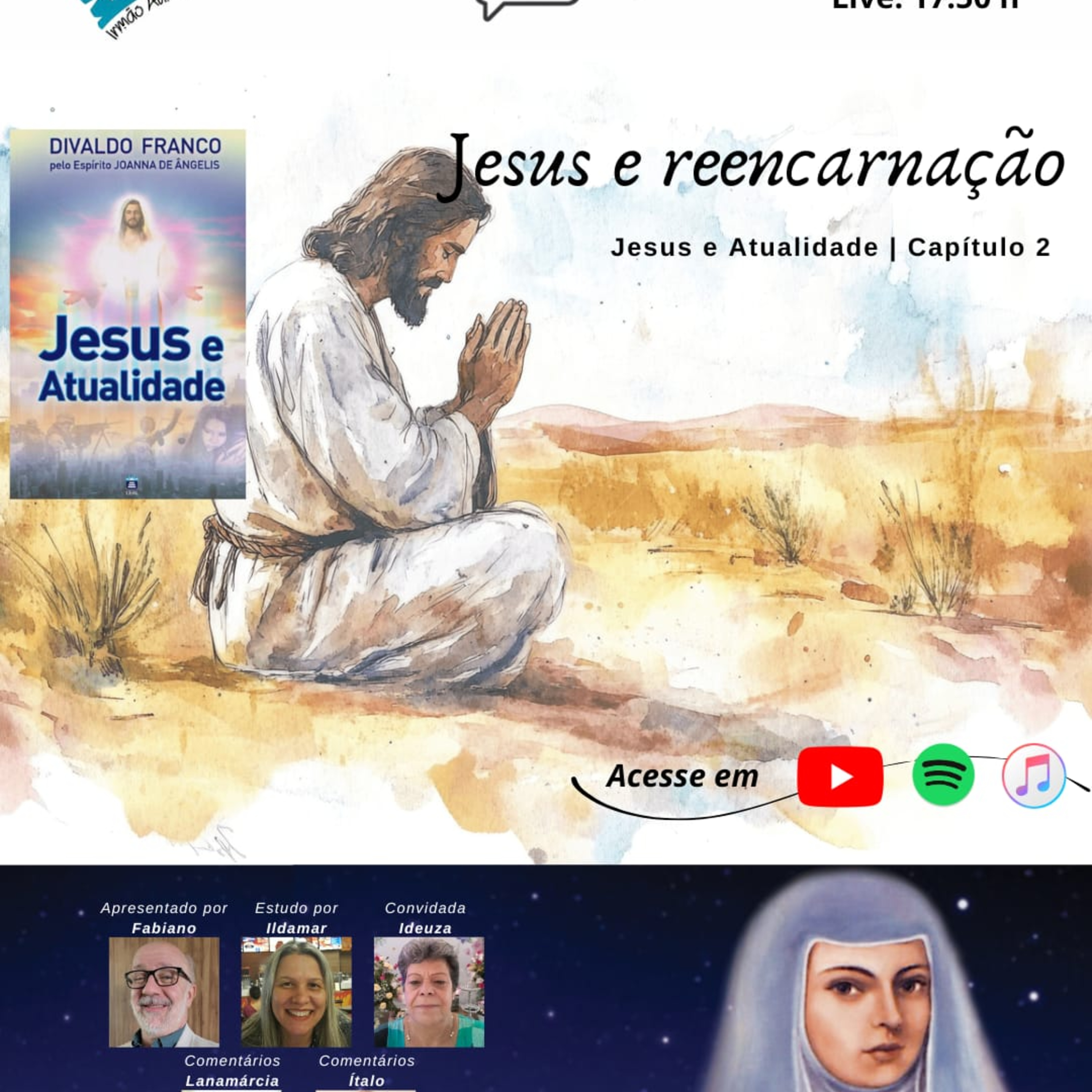 DIALOGANDO COM O EVANGELHO - JESUS E ATUALIDADE - JESUS E REENCARNAÇÃO