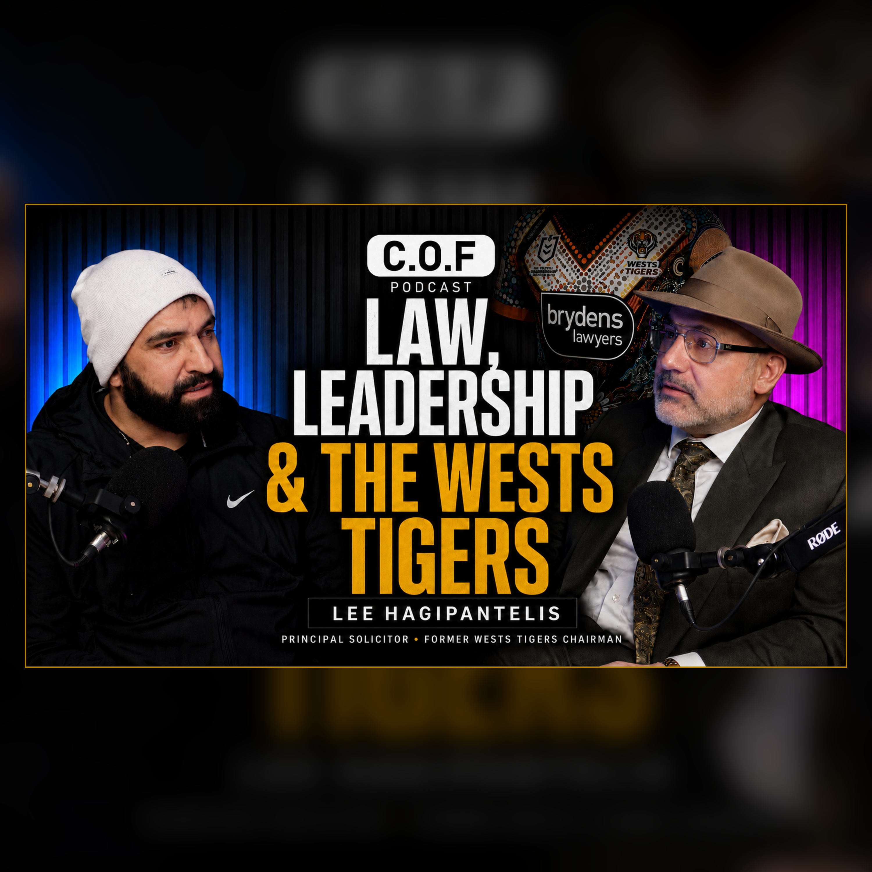#42 Lee Hagipantelis: Brydens Lawyers, Law & Leadership | Inside the Wests Tigers episode artwork