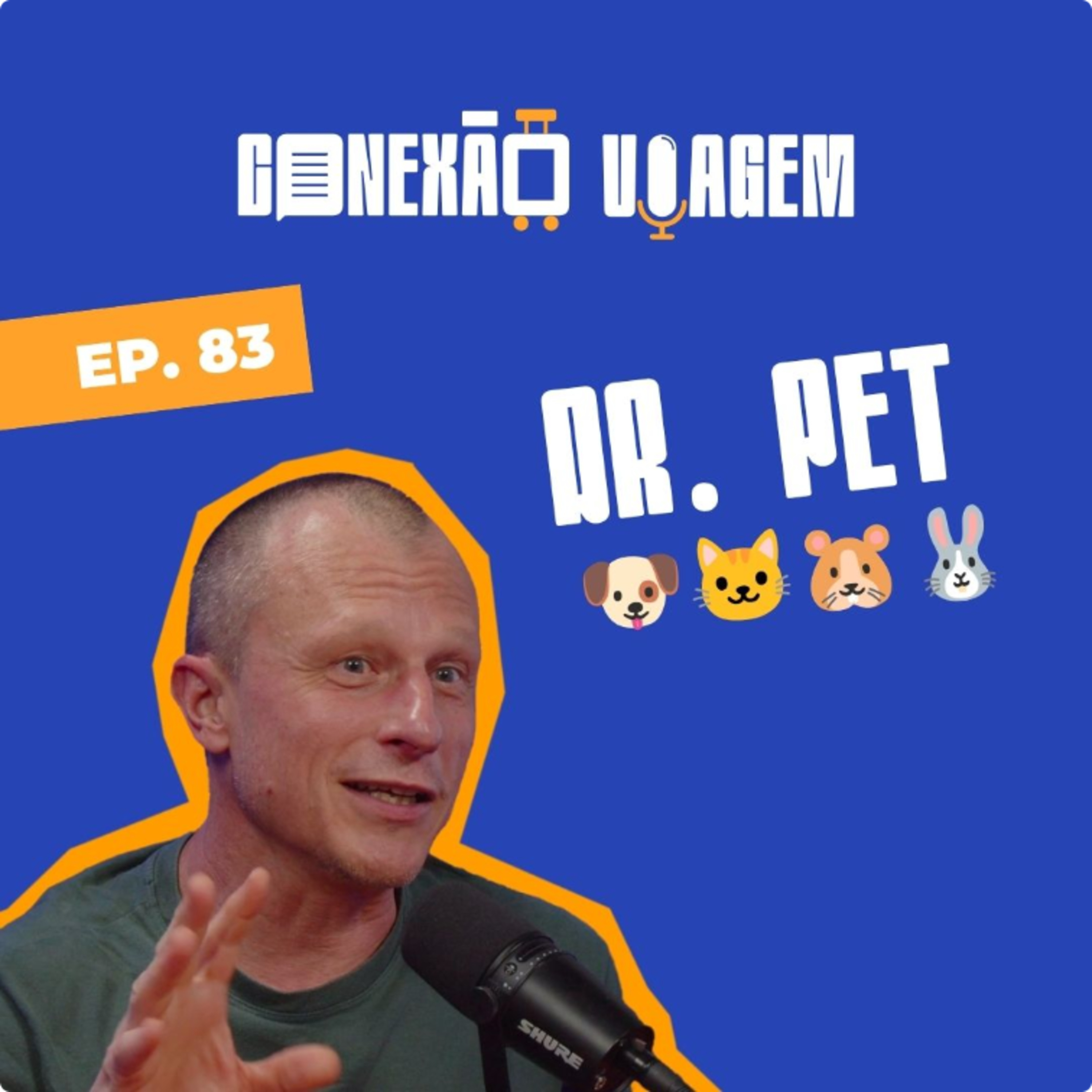 ALEXANDRE ROSSI, DR PET - Conexão Viagem #83 episode artwork