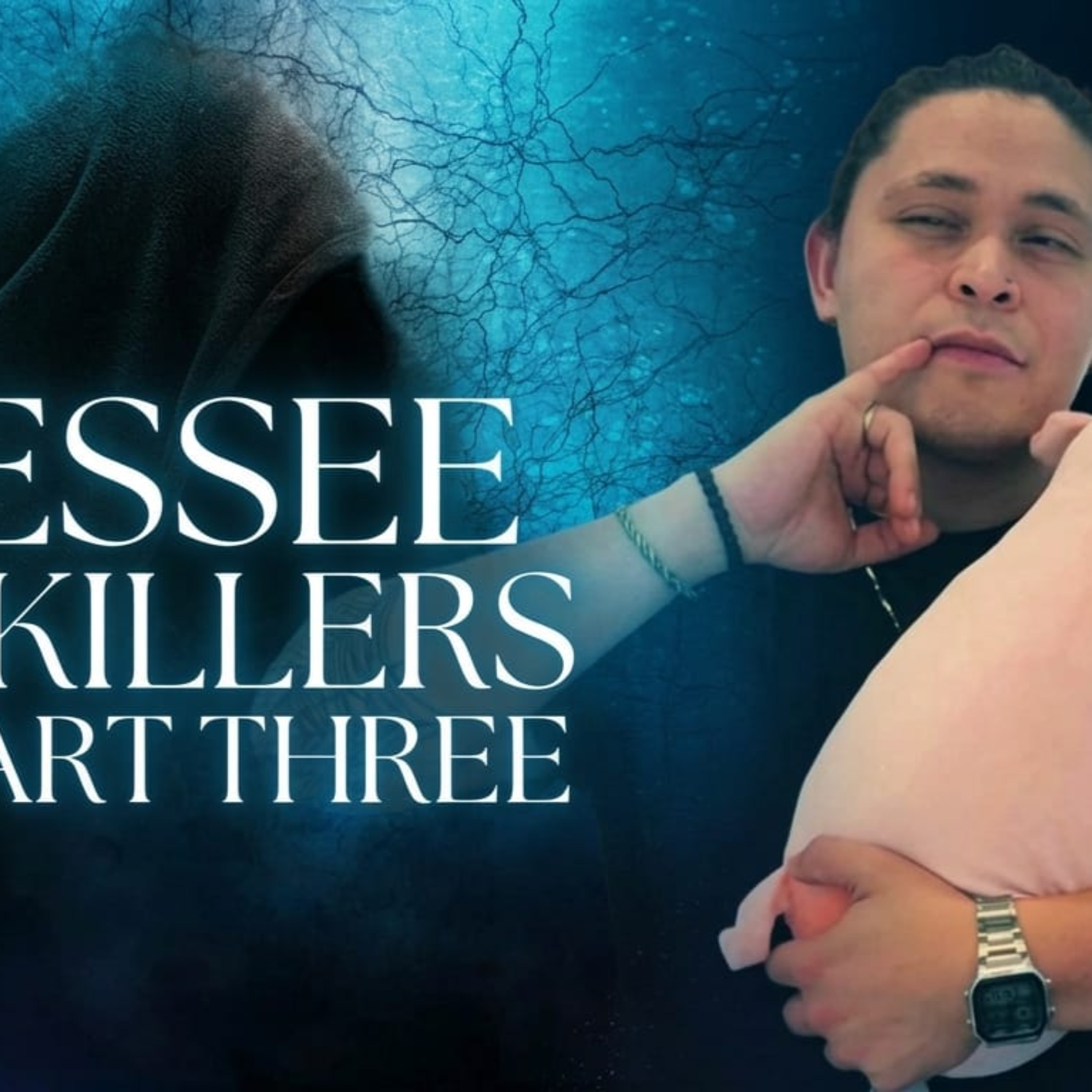 TENNESEE SERIAL KILLERS PT. 3 MURDER episode artwork