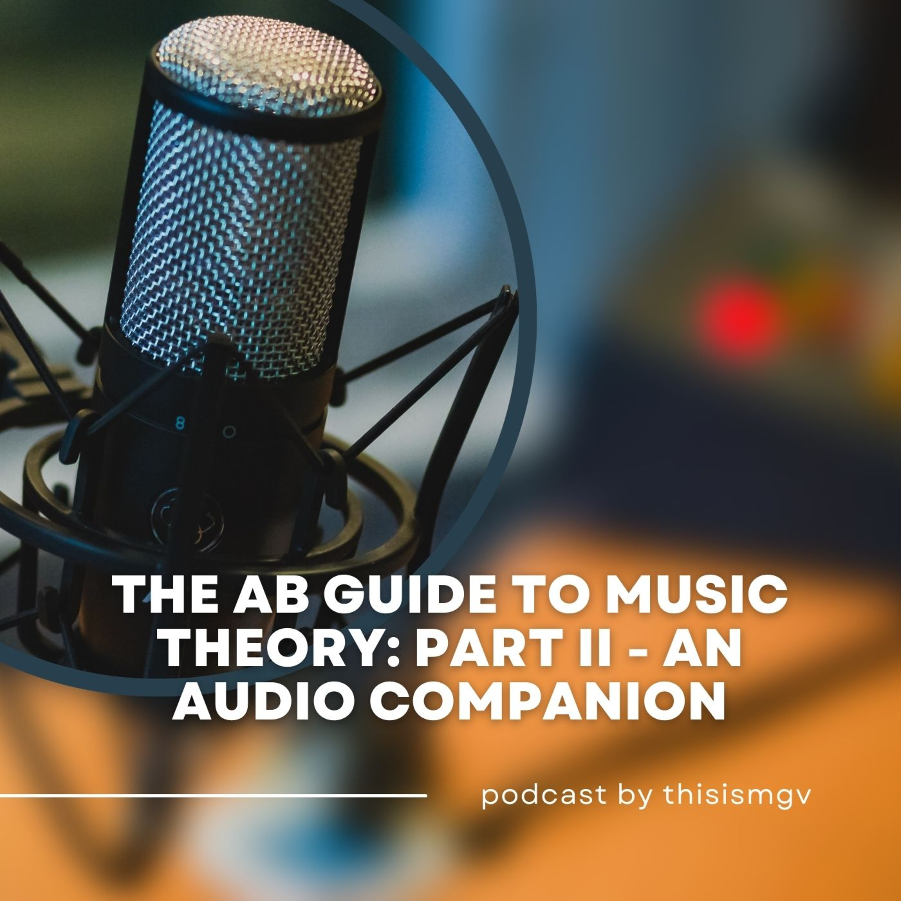 the ab guide to music theory part ii an audio companion episode artwork