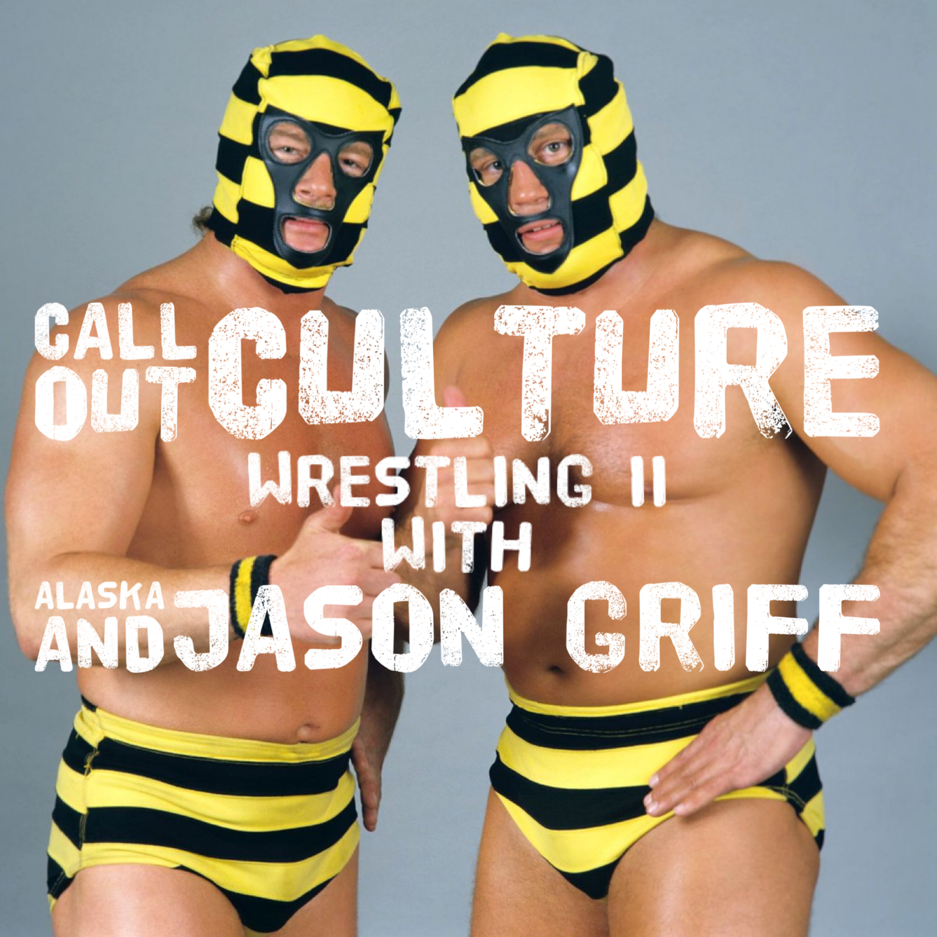 CALL OUT CULTURE WRESTLING II episode artwork