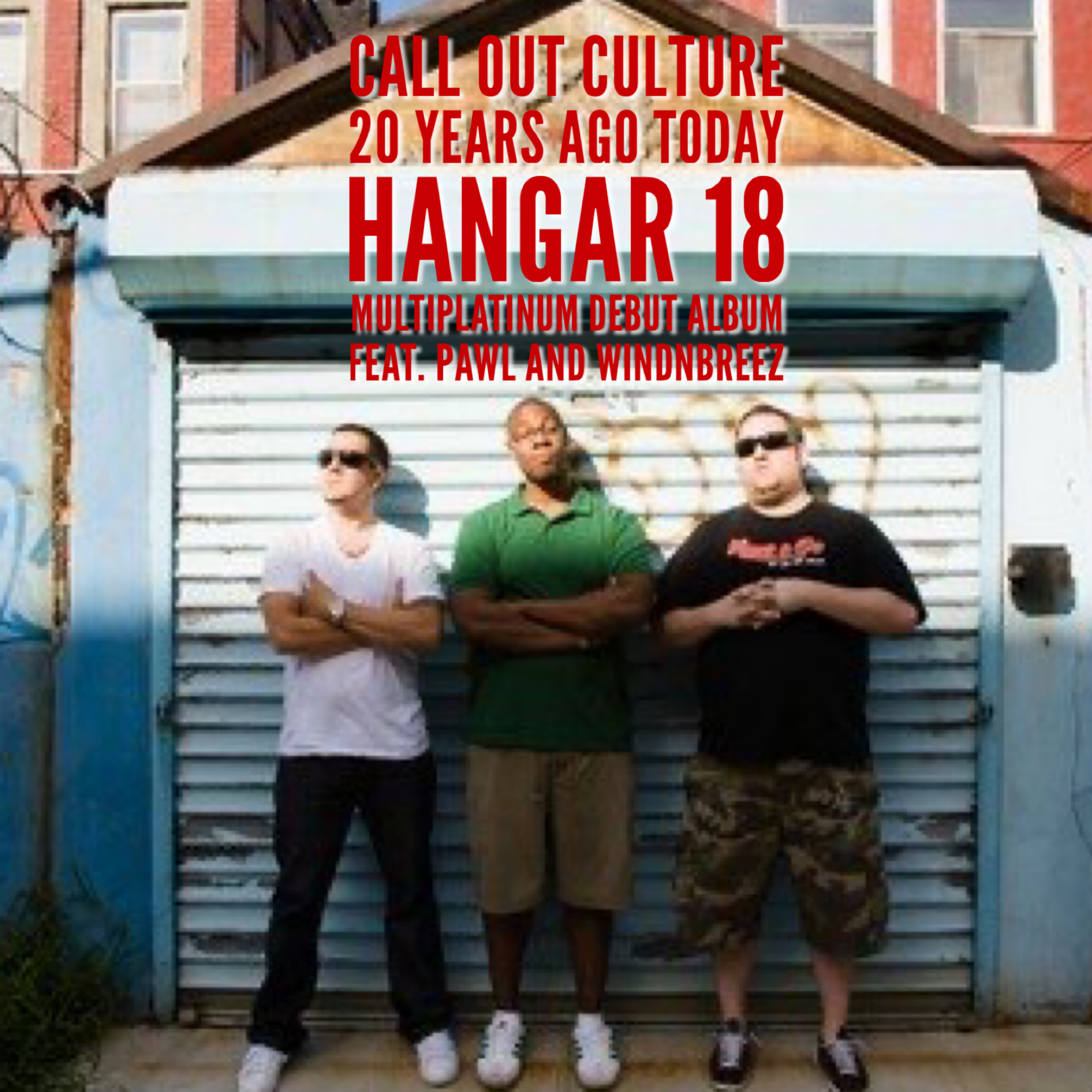 20 Years Ago Today - Hangar 18 Multiplatinum Debut Album Feat. paWL and Windnbreez episode artwork