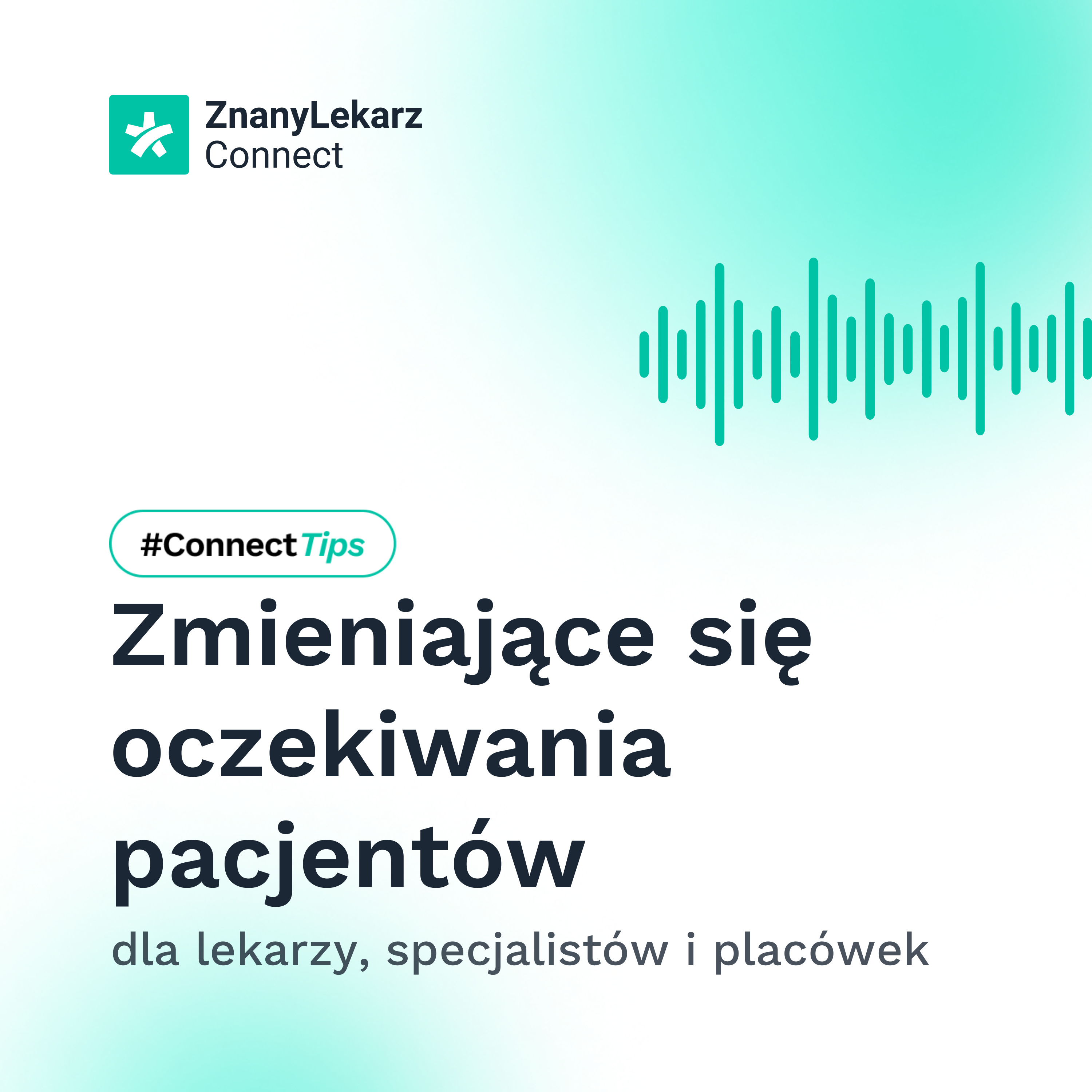 ZnanyLekarz Connect