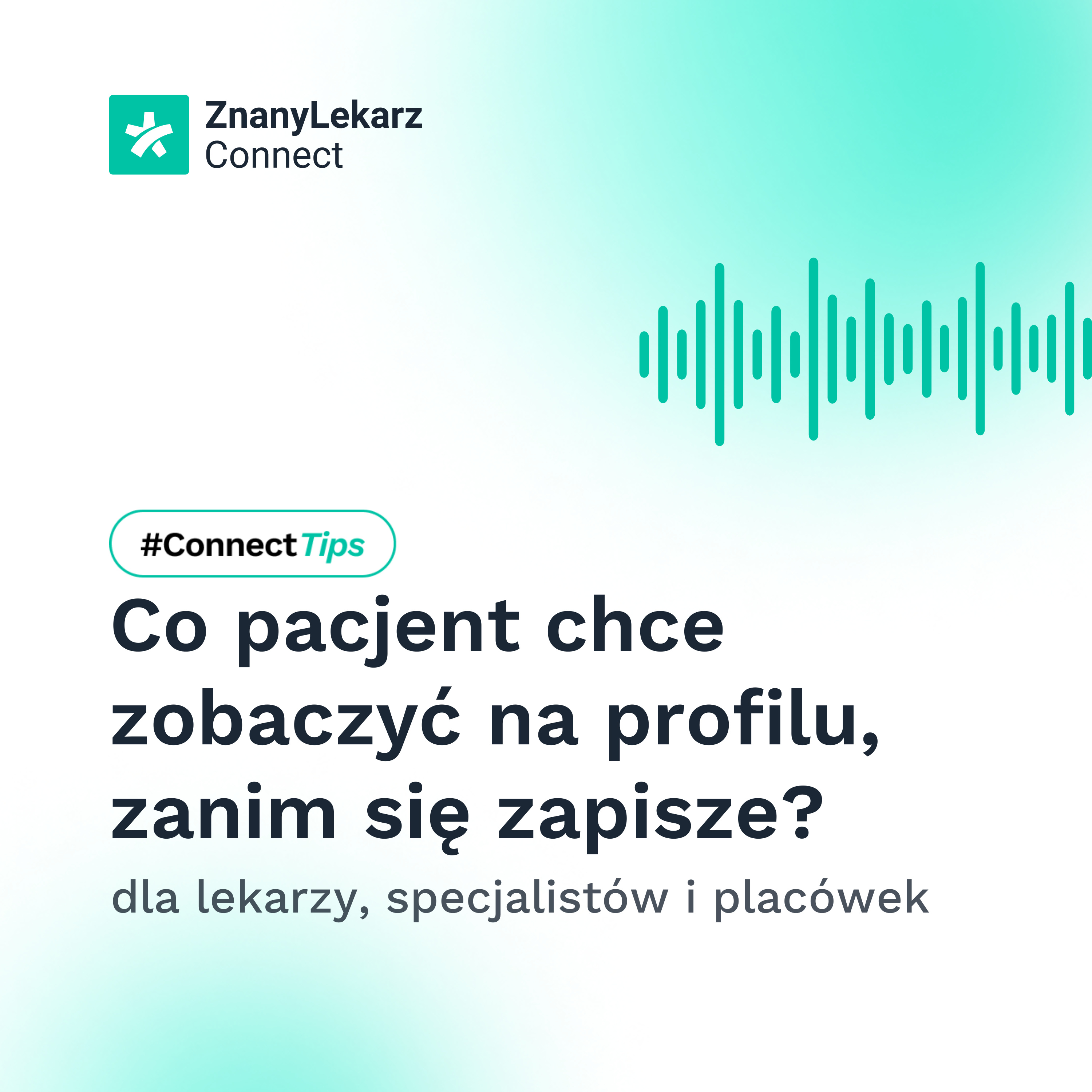 ZnanyLekarz Connect