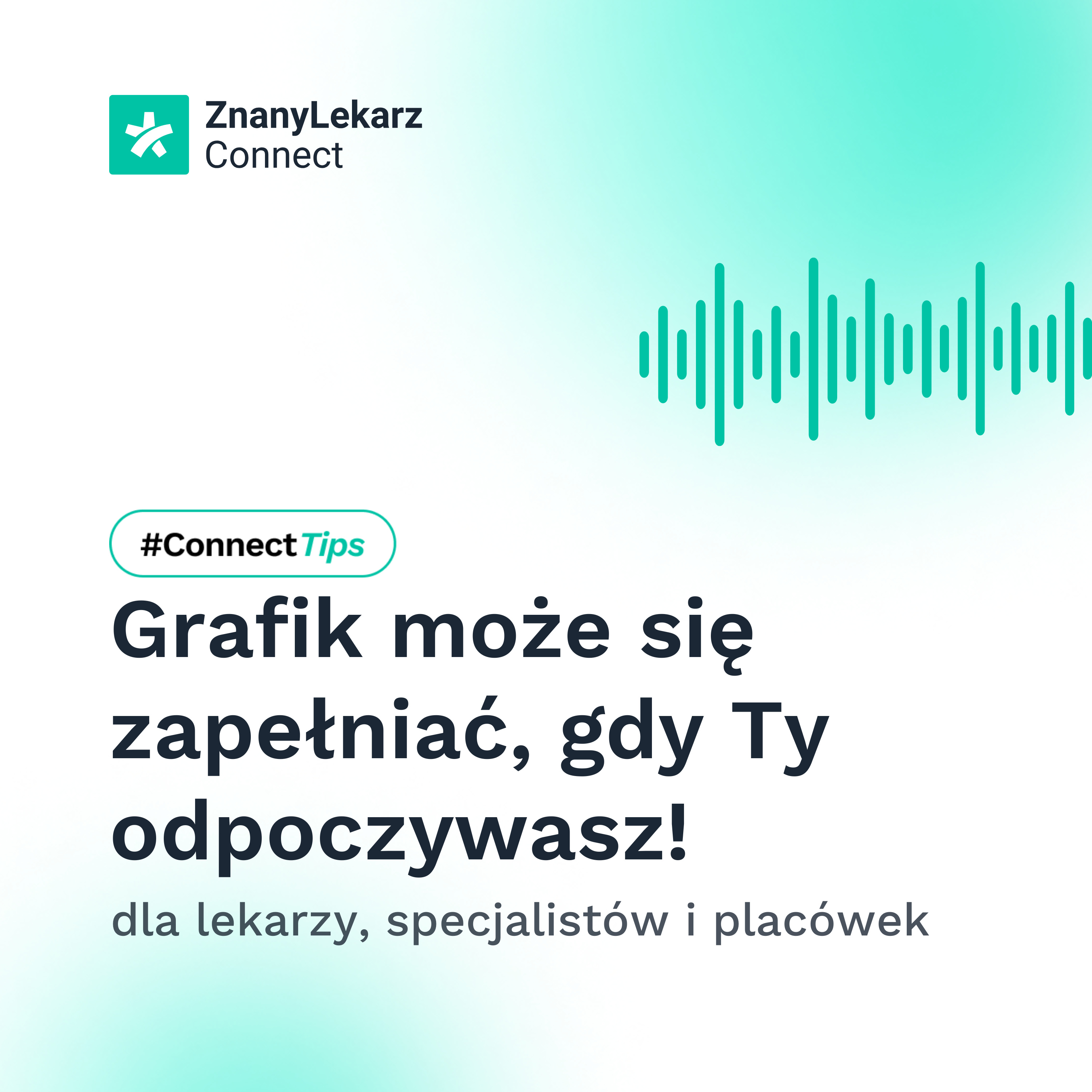 ZnanyLekarz Connect