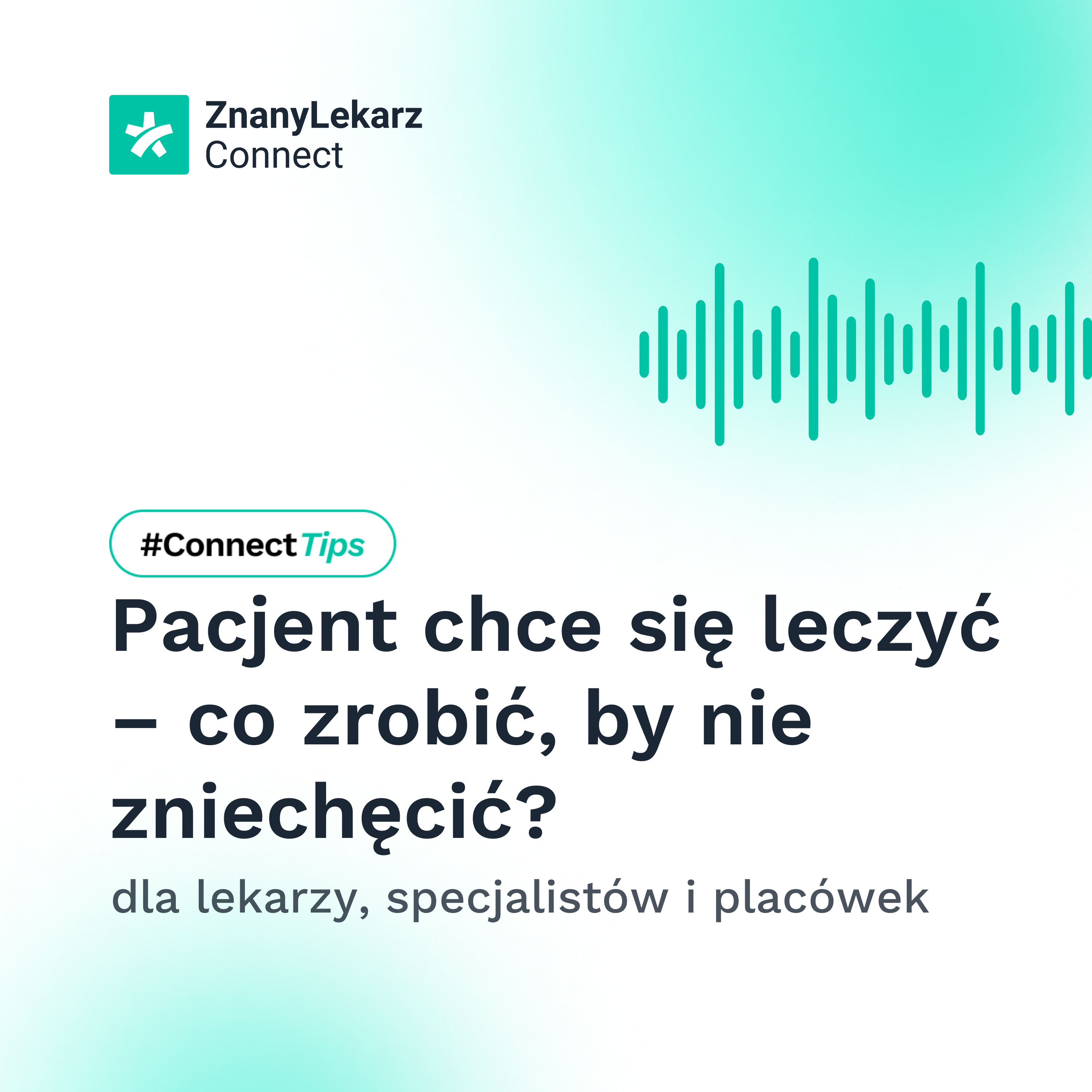 ZnanyLekarz Connect