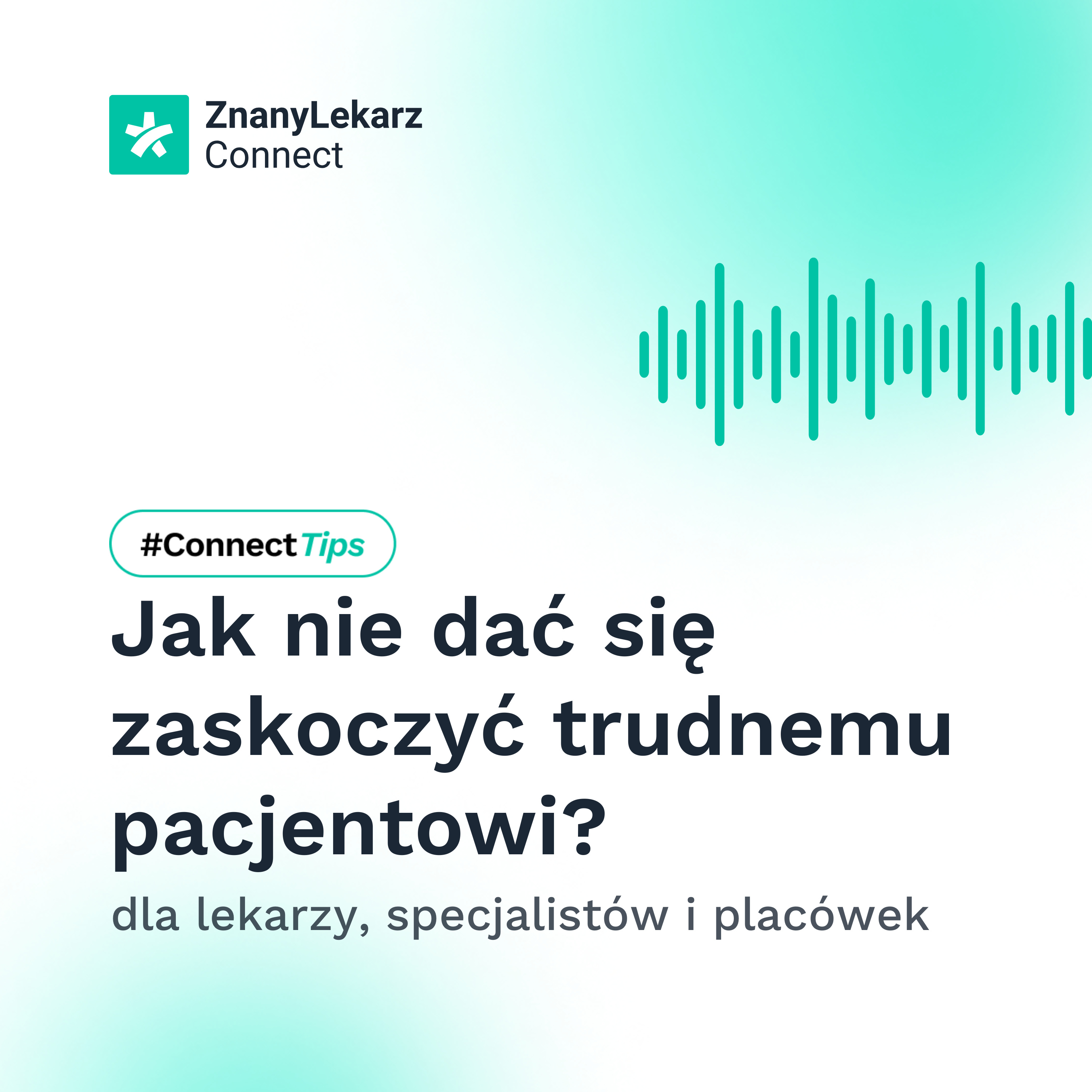 ZnanyLekarz Connect