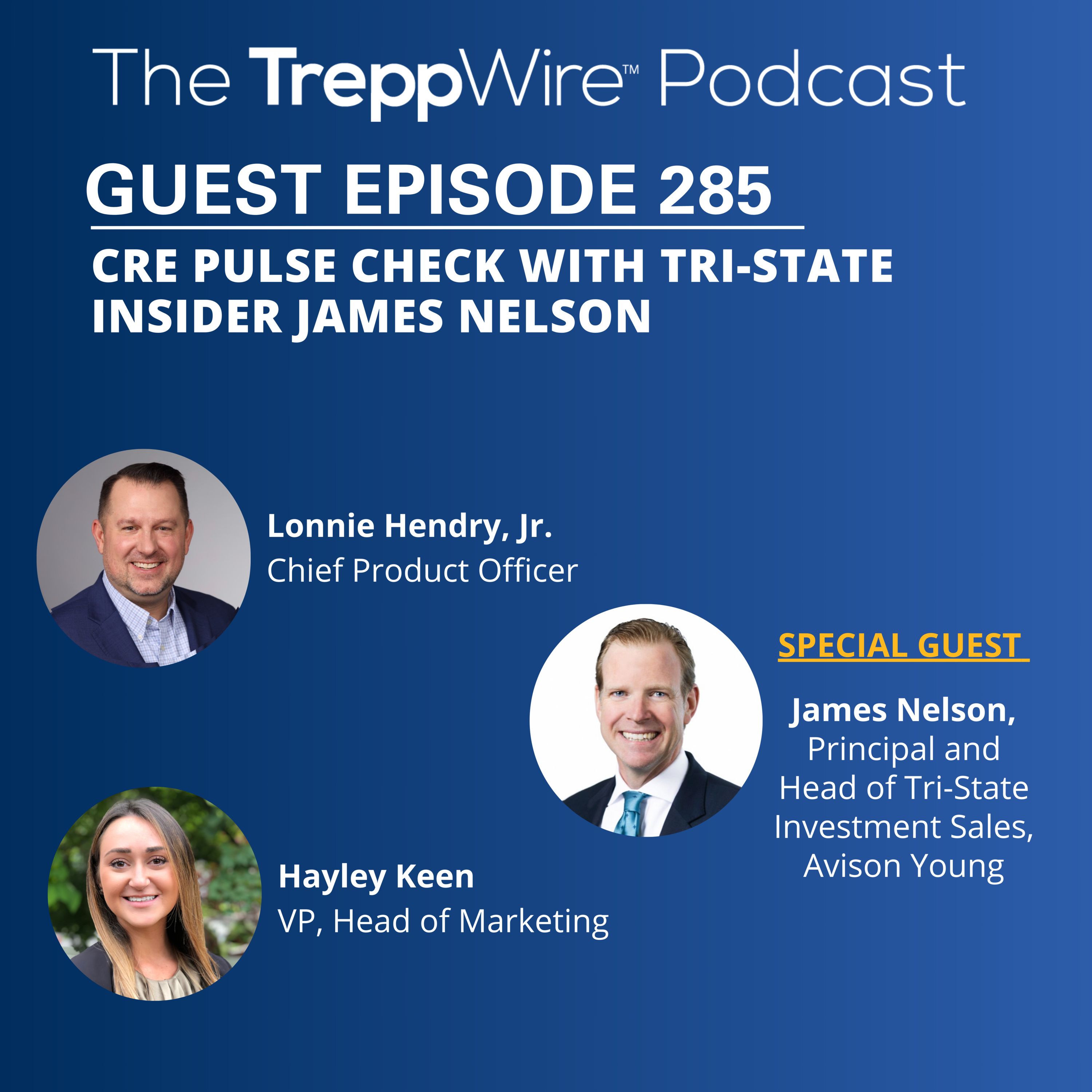 The TreppWire Podcast: A Commercial Real Estate Show