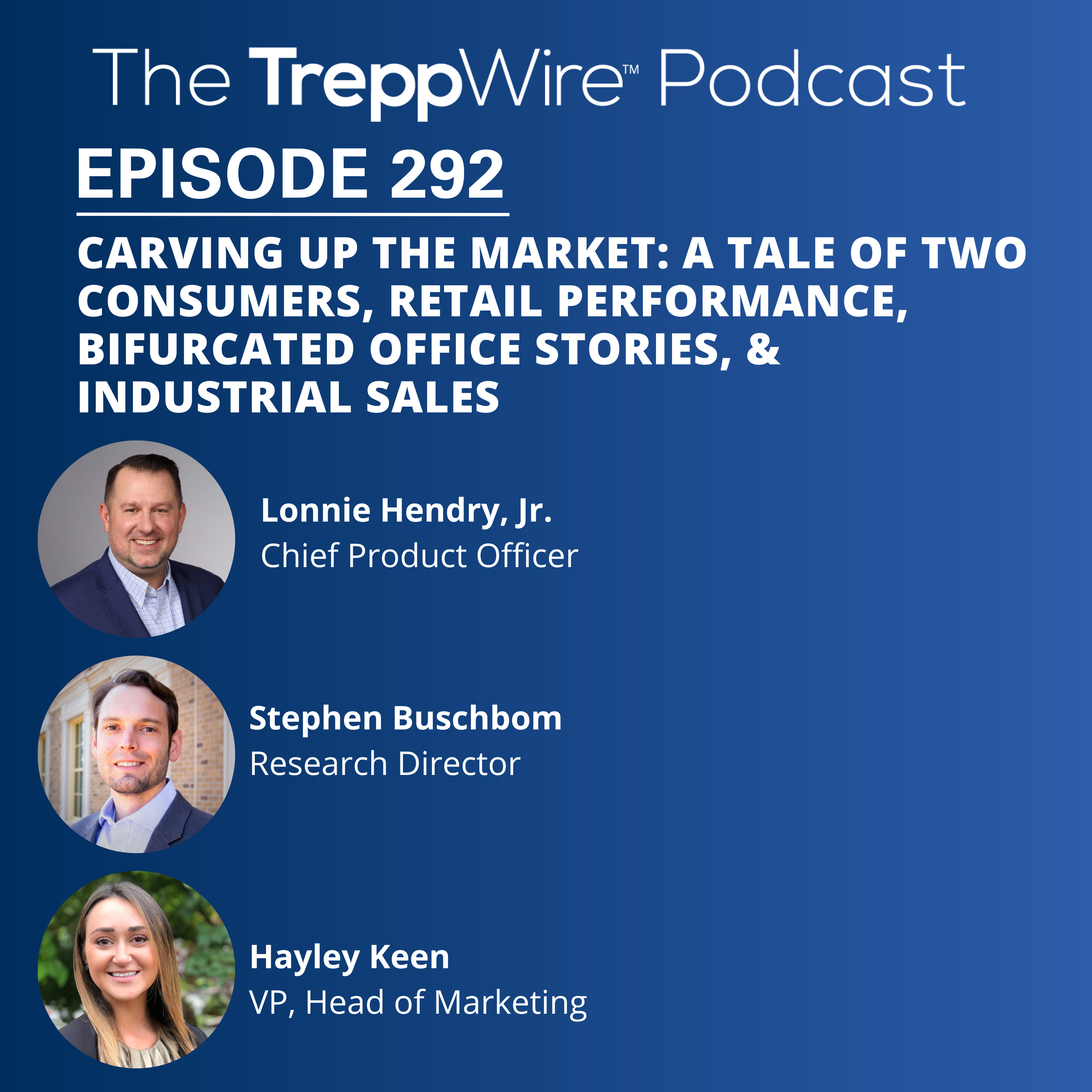The TreppWire Podcast: A Commercial Real Estate Show