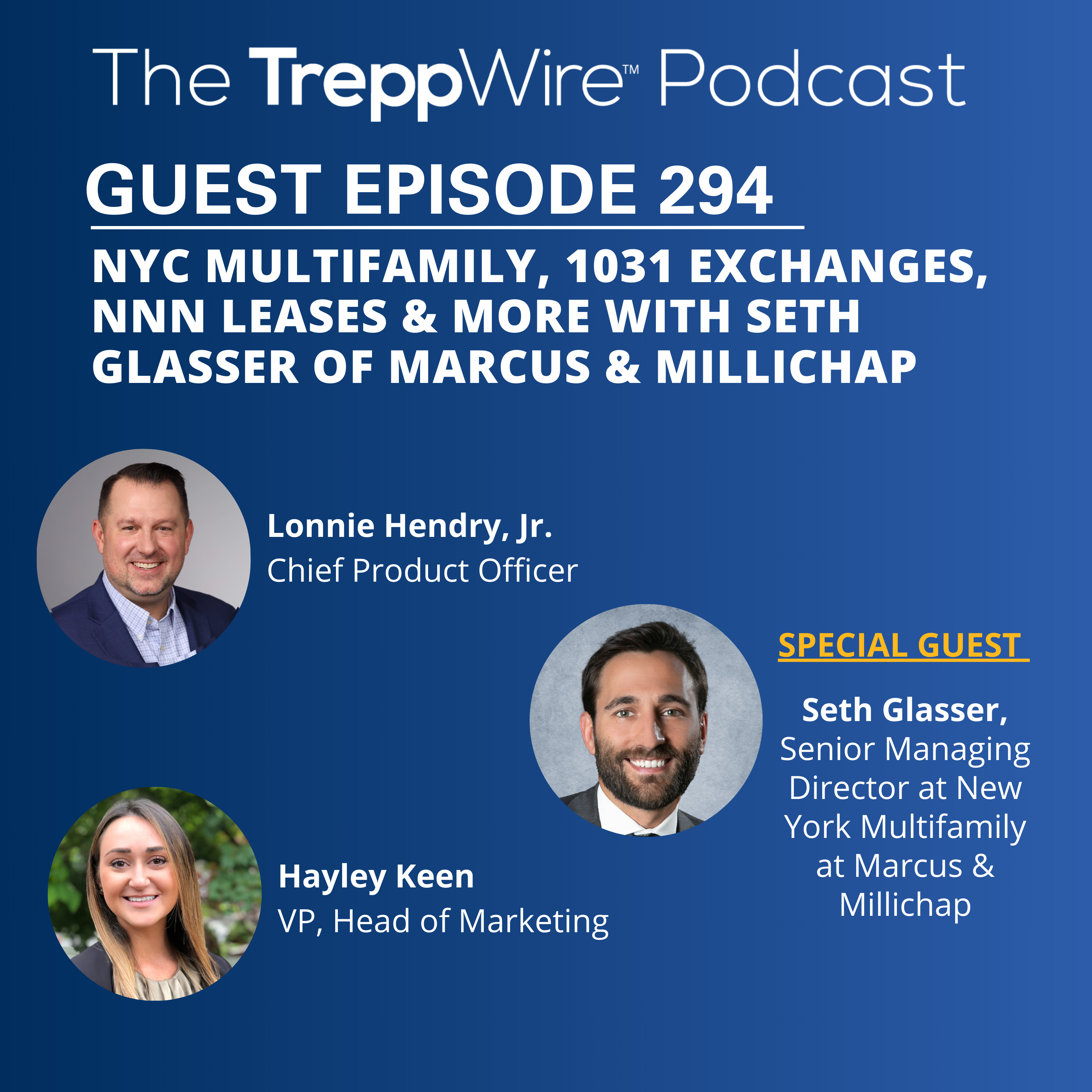 The TreppWire Podcast: A Commercial Real Estate Show