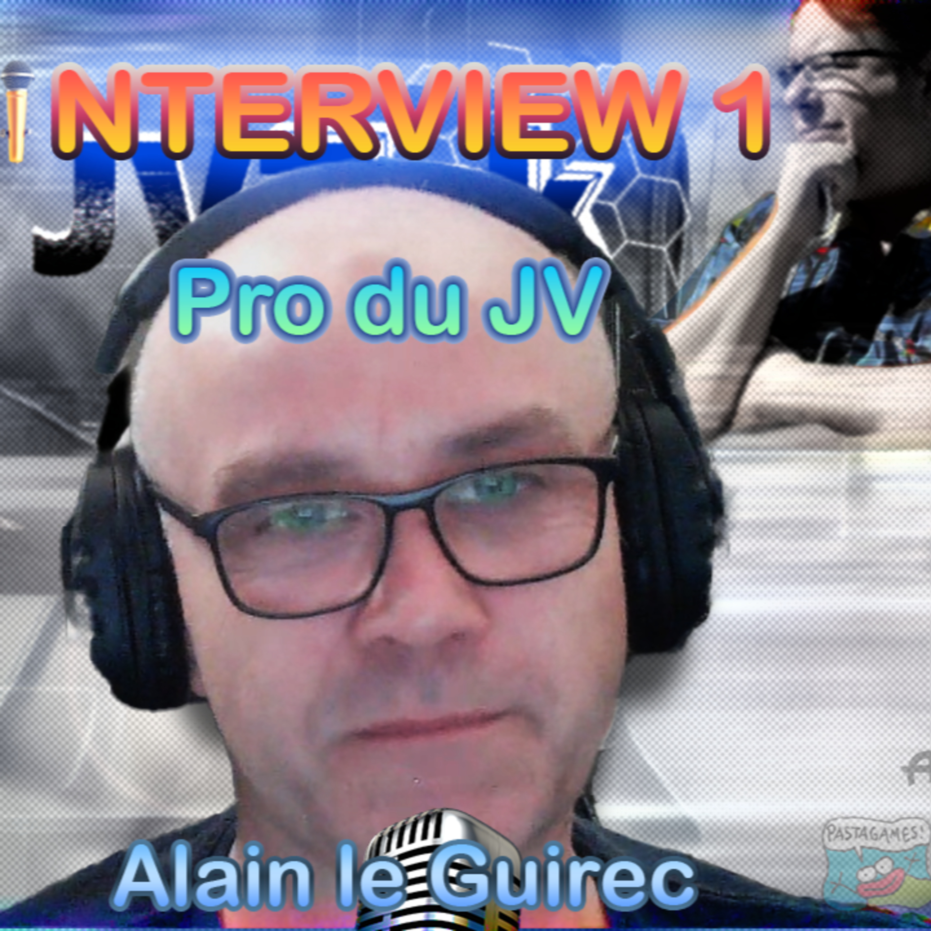 Alain le Guirec, Plongée dans les🎮 Coulisses du Jeu Vidéo ! 🎮 episode artwork