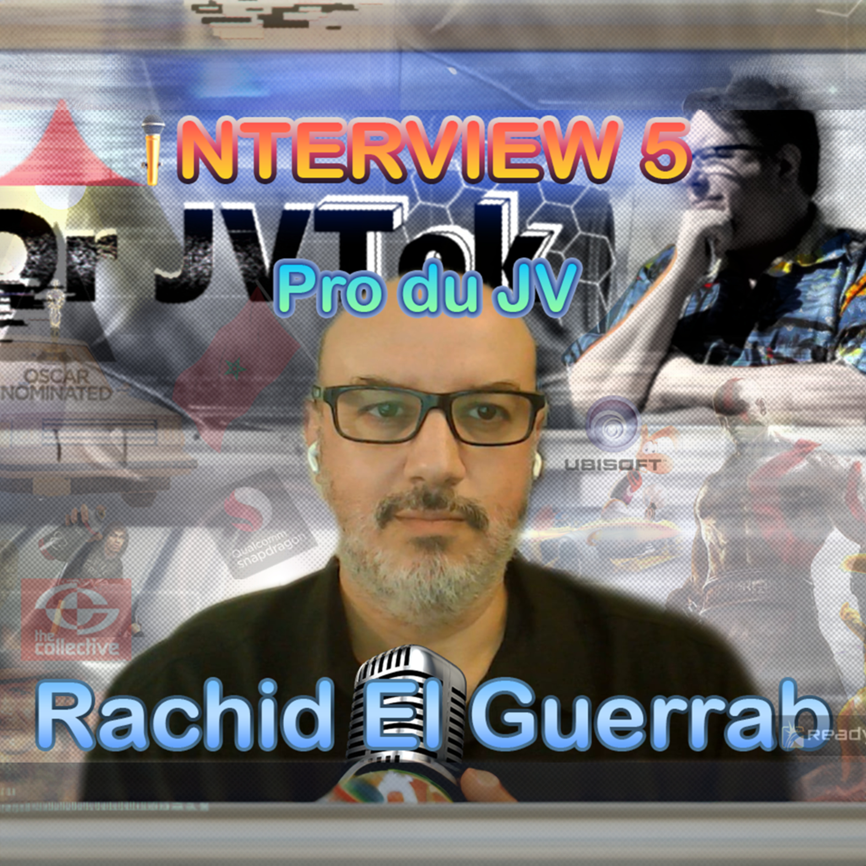 Rachid El Guerrab, Plongée dans les 🎮 les Coulisses du Jeu Vidéo 5 ! 🎮 episode artwork