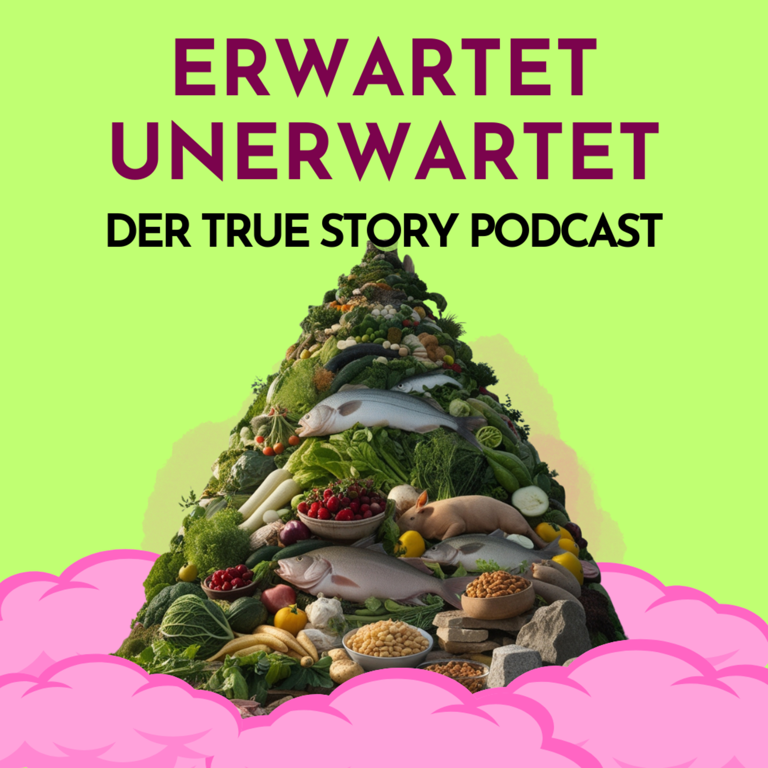 Erwartet Unerwartet - Der True Story Podcast