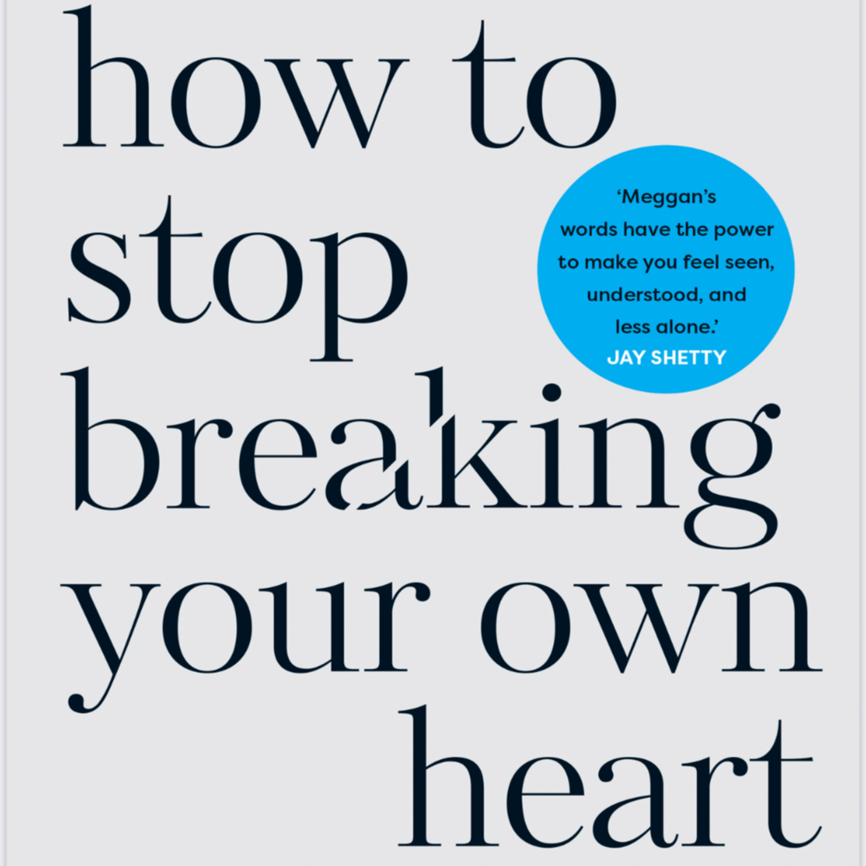 How to Stop Breaking Your Own Heart episode artwork
