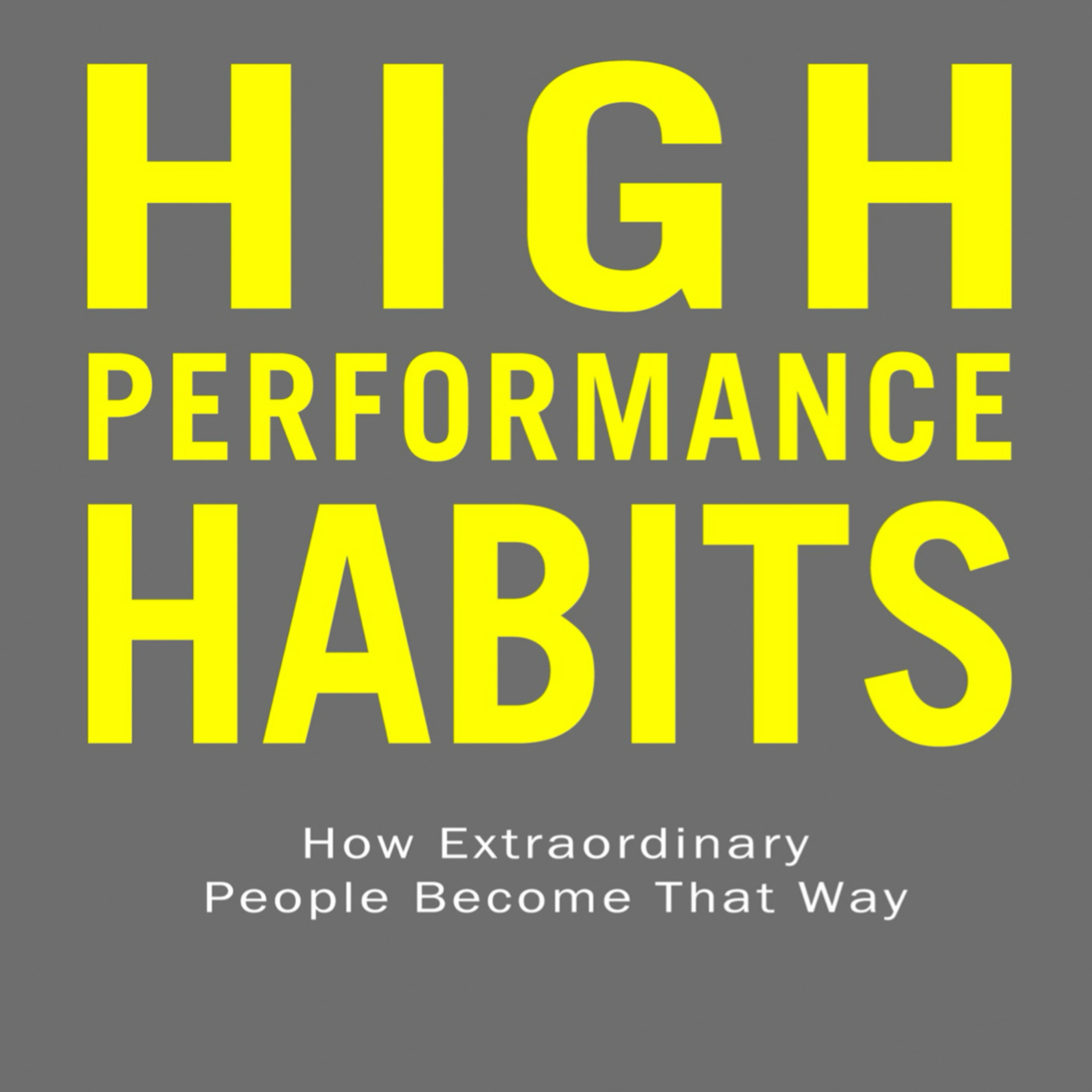 High Performance Habits episode artwork