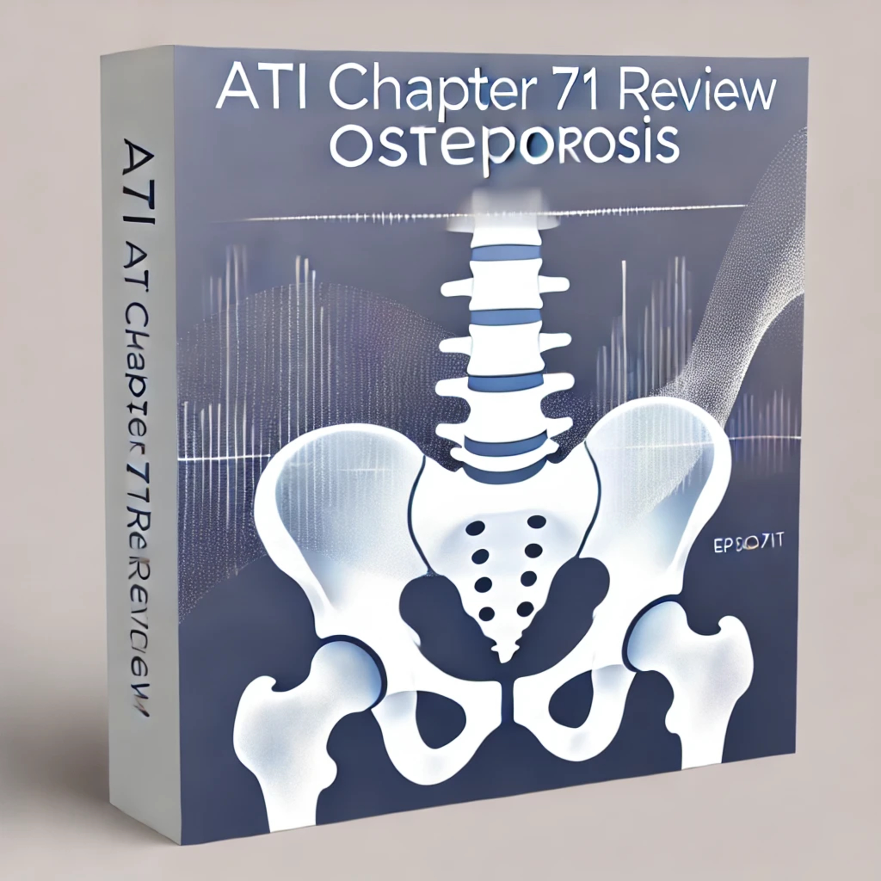 ATI MedSurg Chapter 71 Review: Osteoporosis episode artwork
