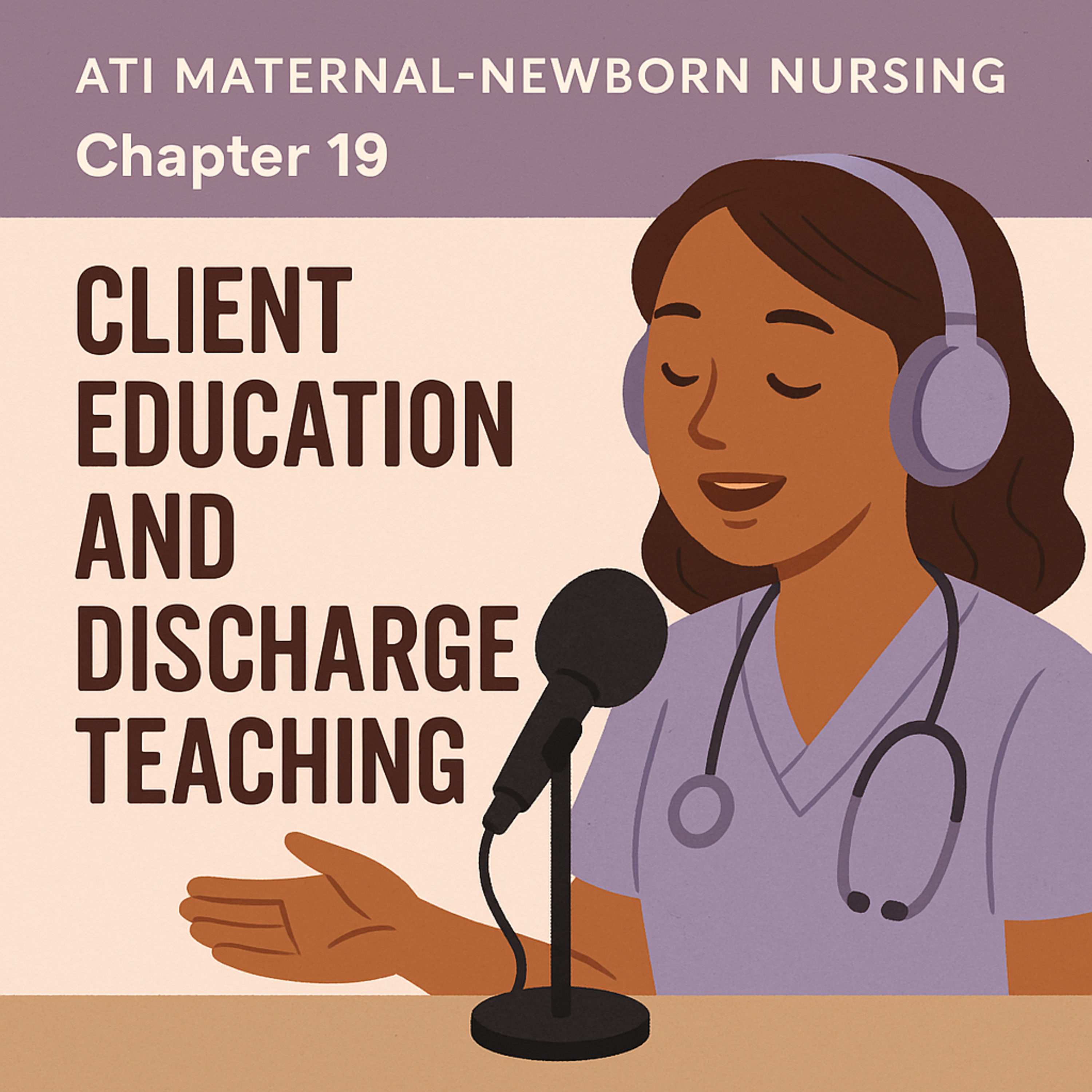 Maternal-Newborn: ATI Chapter 19 Review – Discharge Teaching & Postpartum Self-Care episode artwork
