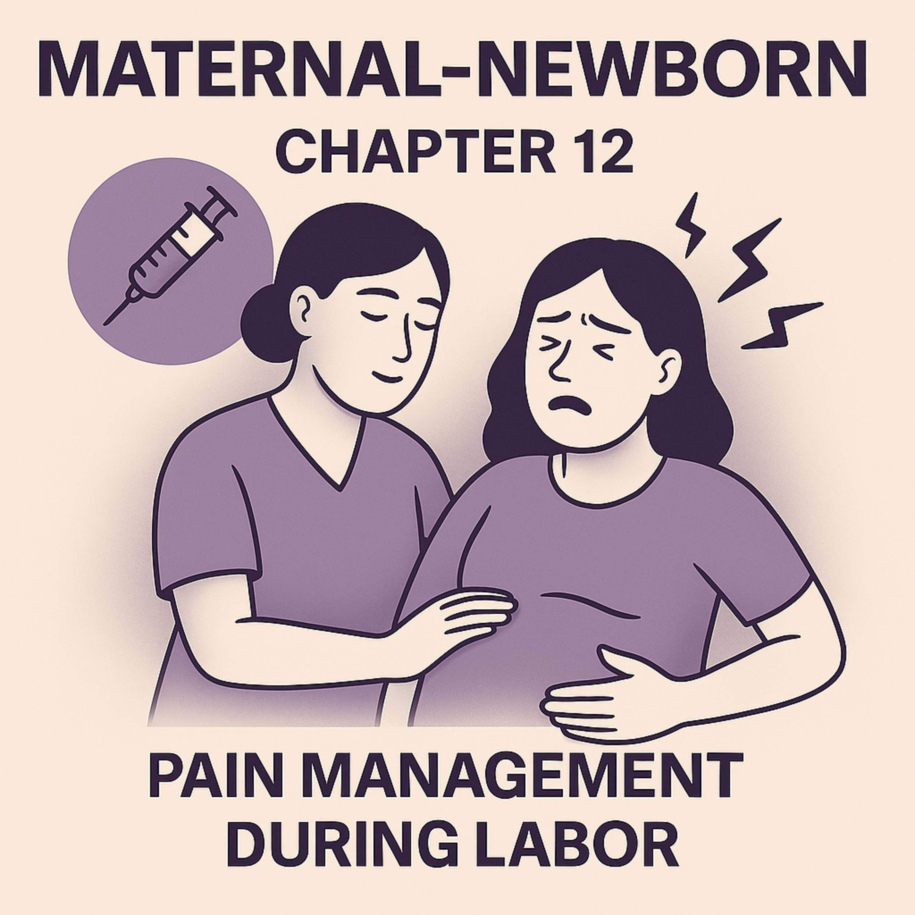 Maternal-Newborn: ATI Chapter 12 Review – Pain Management During Labor episode artwork