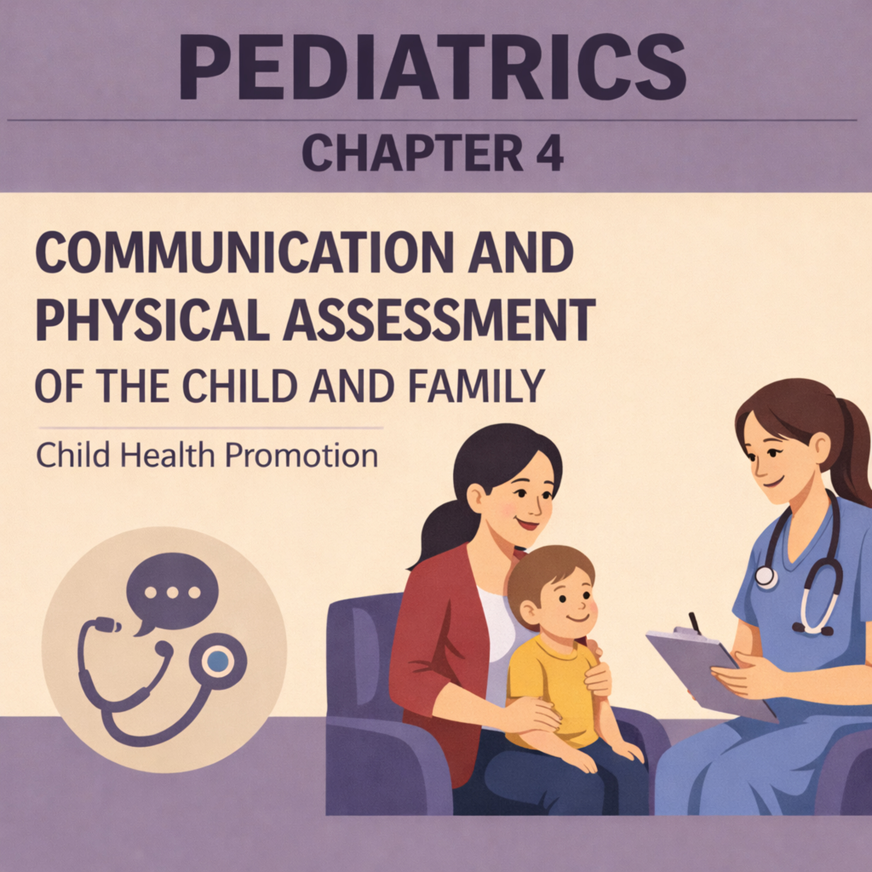 Pediatrics Chapter 4: Communication and Physical Assessment of the Child and Family episode artwork