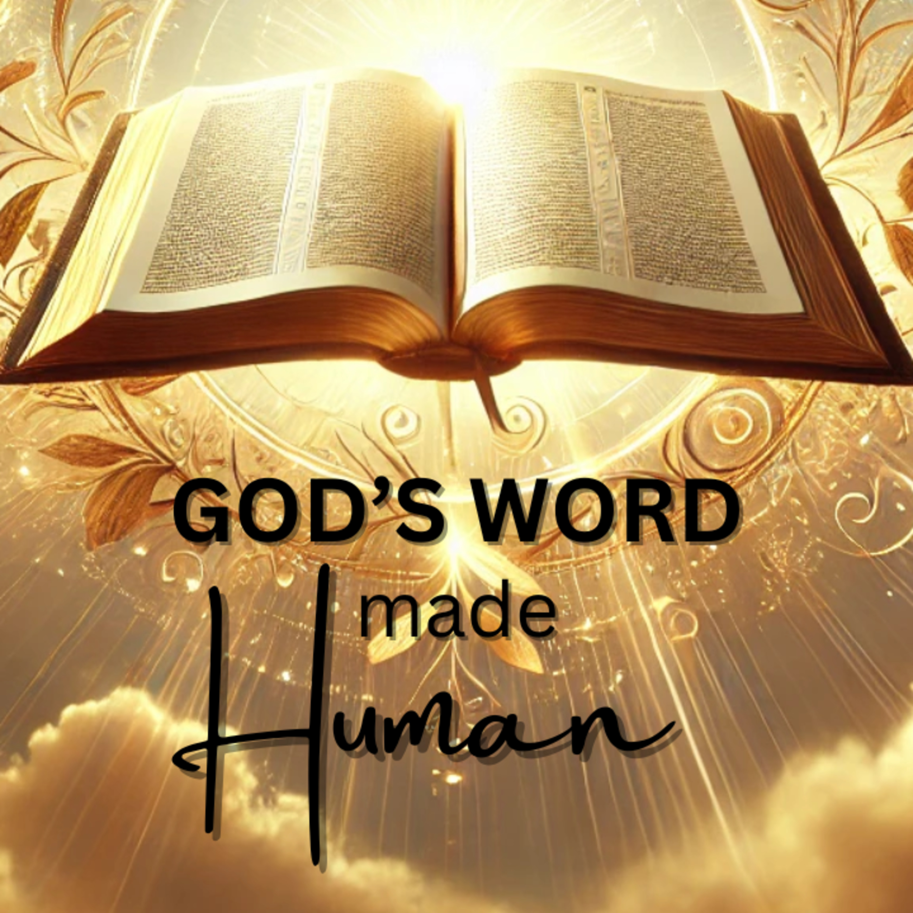 God’s Word Made Human | You and God episode artwork