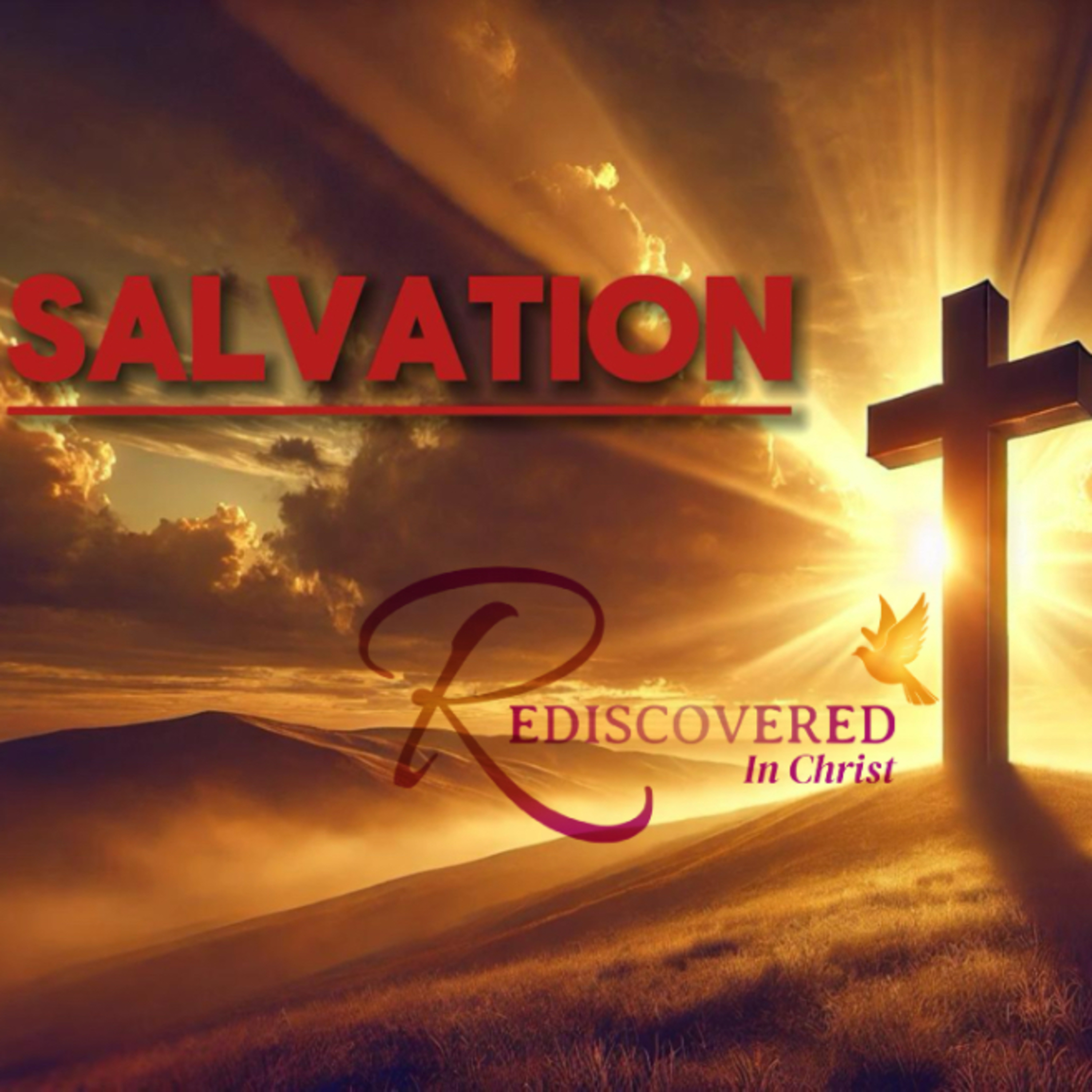 Salvation | The Kingdom of God episode artwork