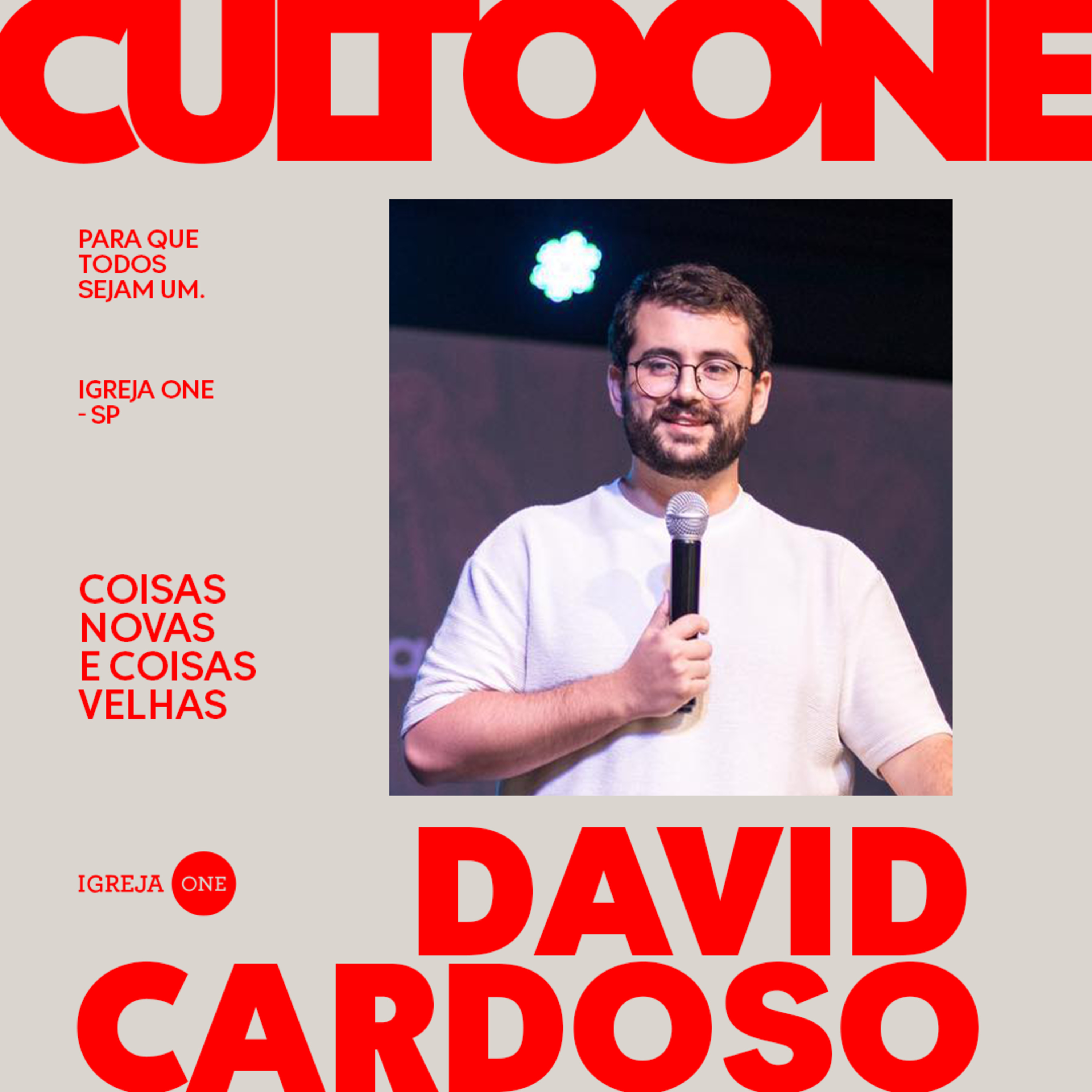 COISAS NOVAS E COISAS VELHAS | PR. DAVID CARDOSO - IGREJA ONE RJ