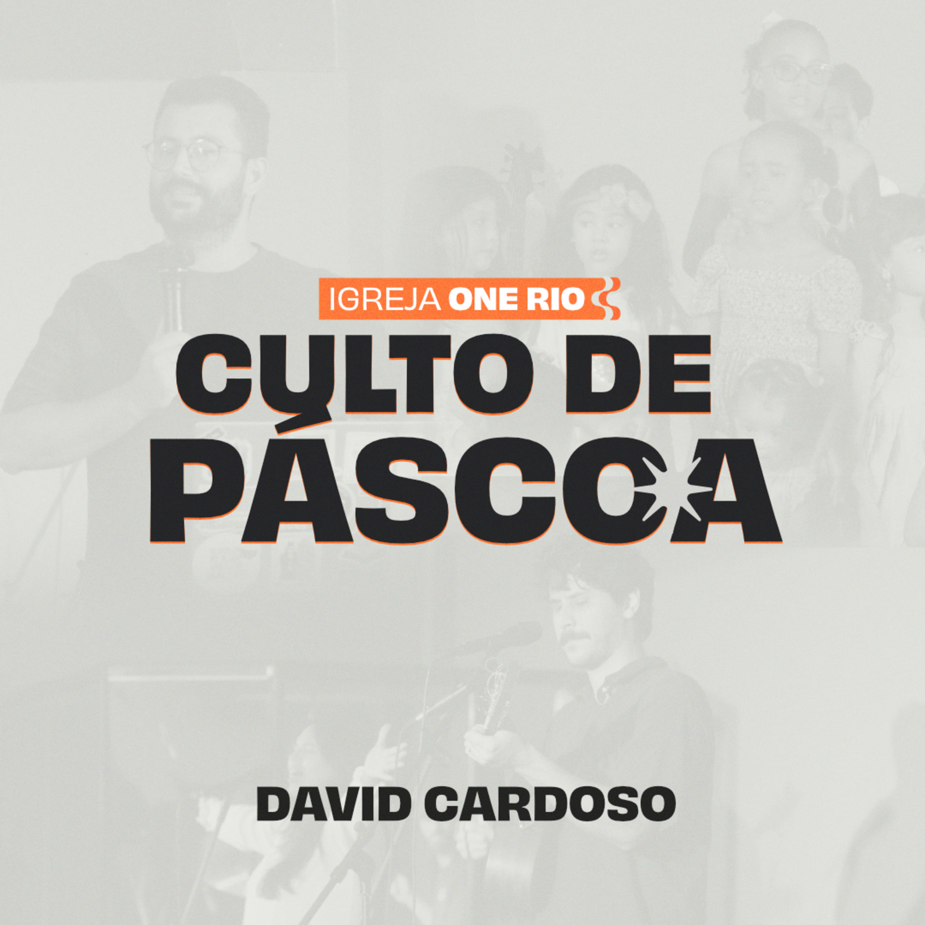 CULTO DE PÁSCOA | David Cardoso