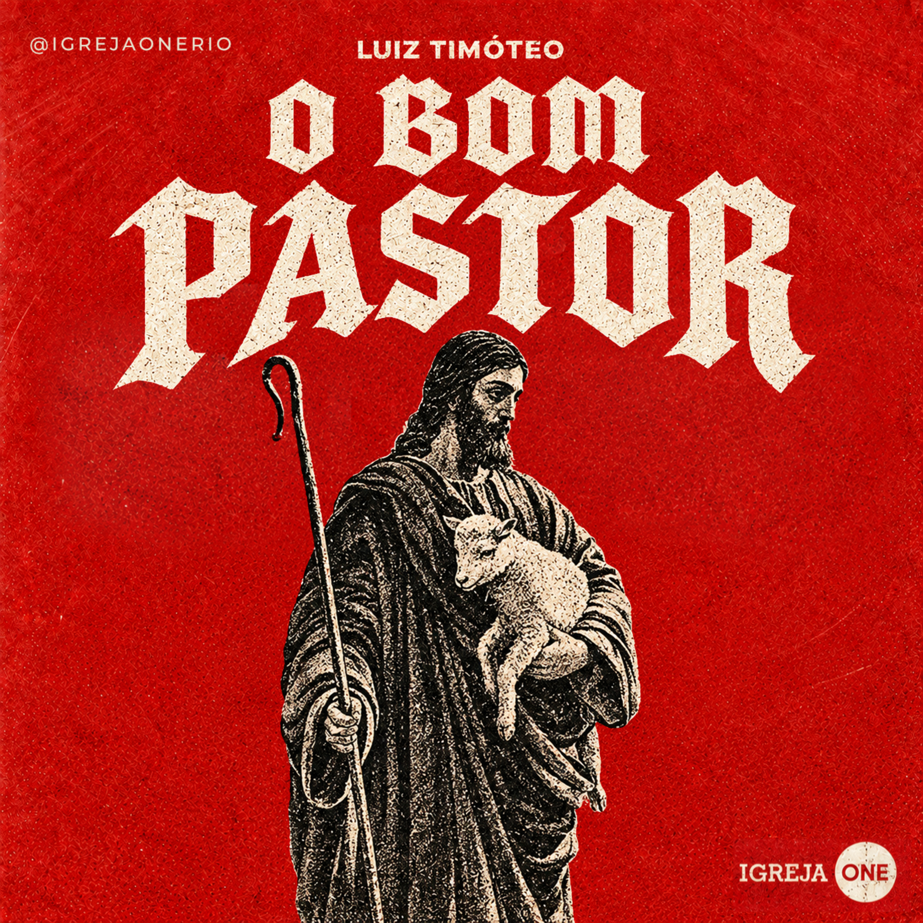 O BOM PASTOR | Luiz Timóteo